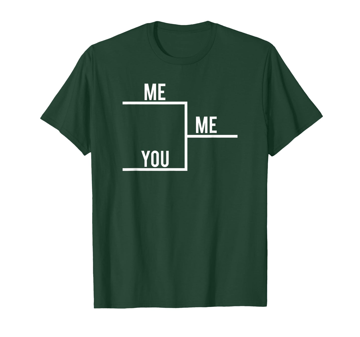You Me Bracket Winning T-Shirt