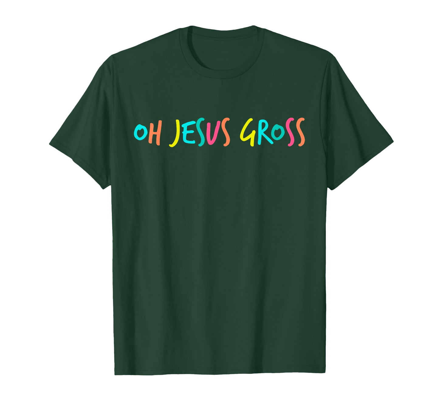 Oh Jesus Gross Sassy Drag T-shirt