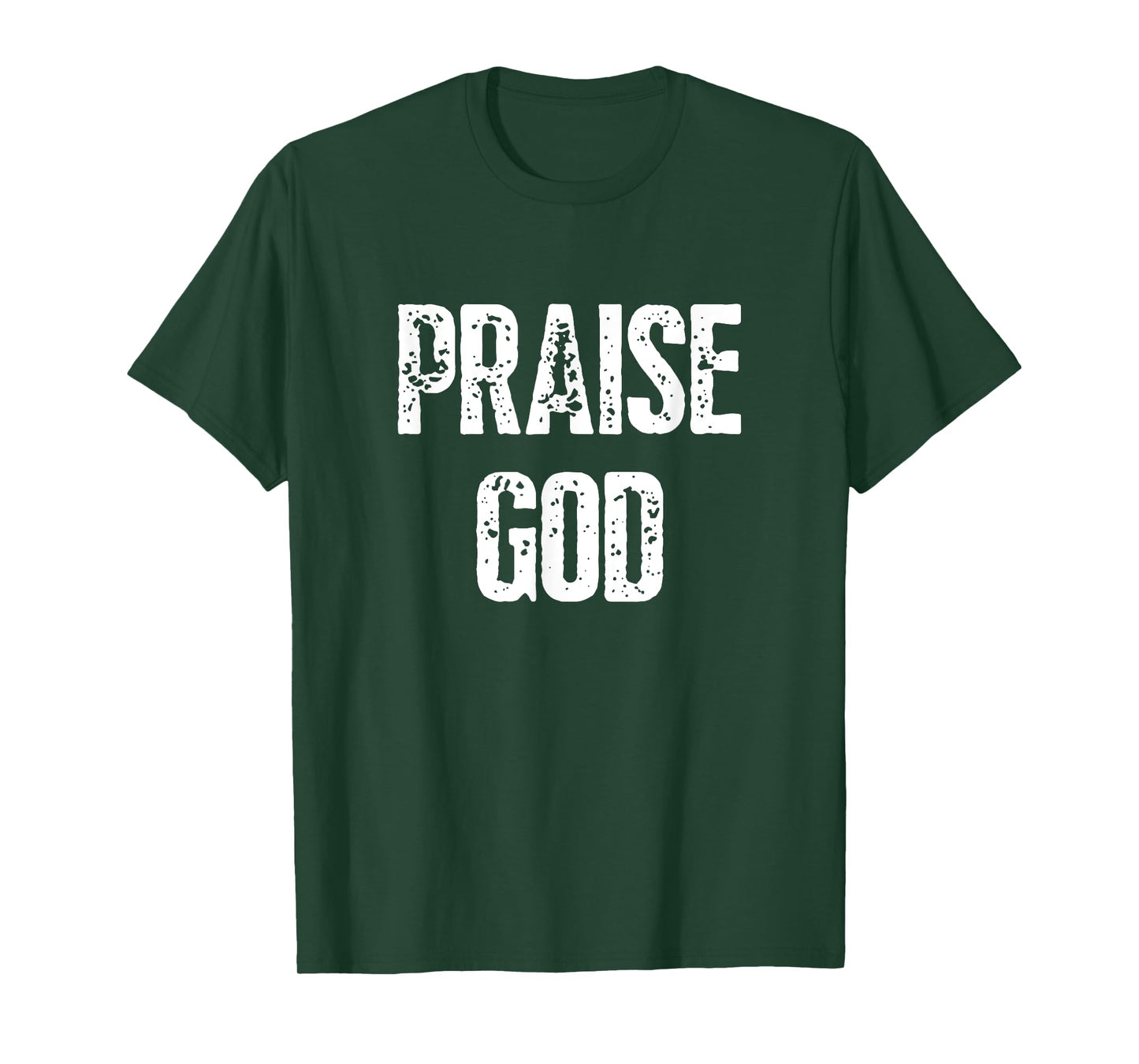 Praise God Christian T-Shirt