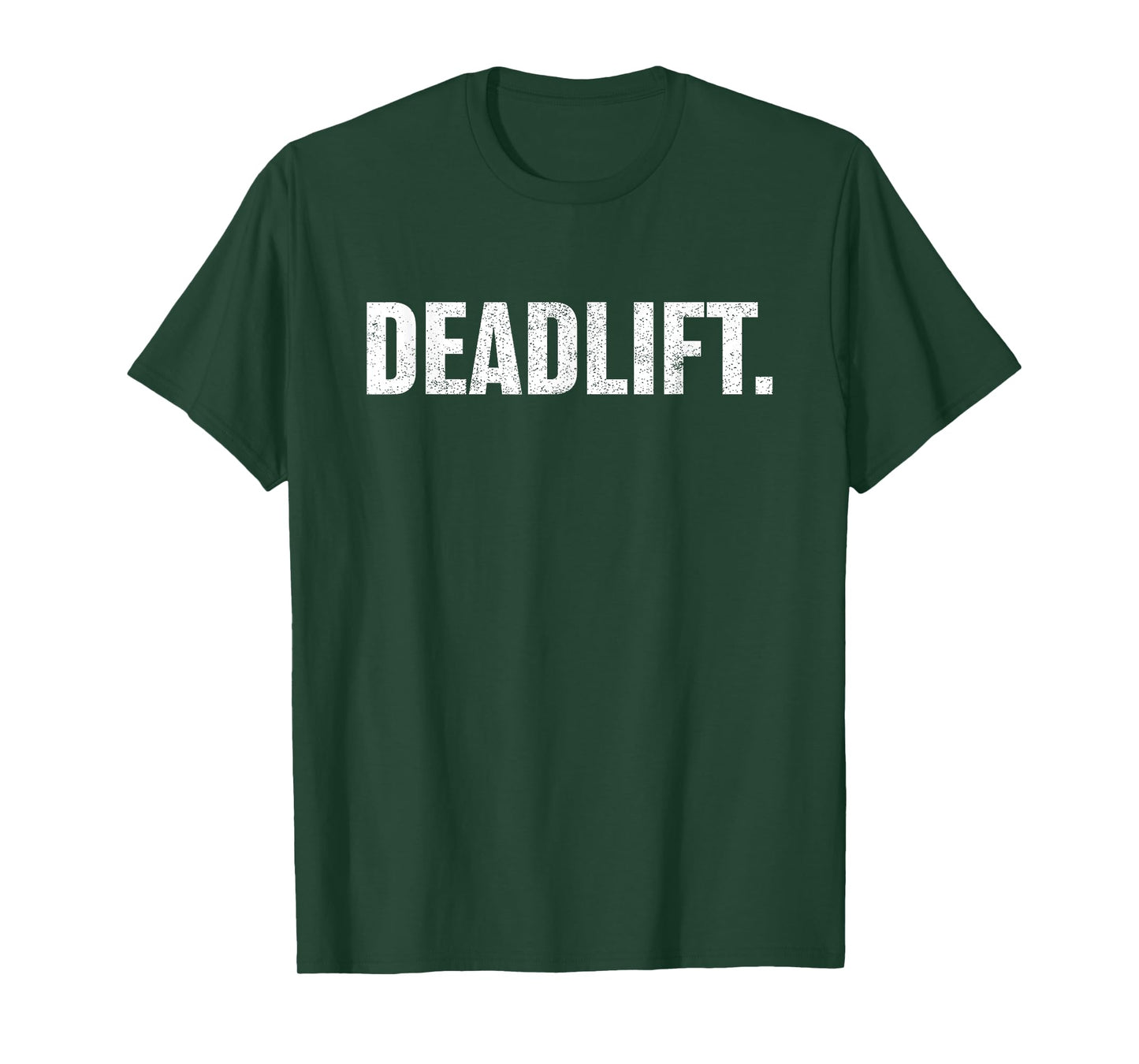 Powerlifting, Weightlifting, Distressed Deadlift Gym T Shirt T-Shirt