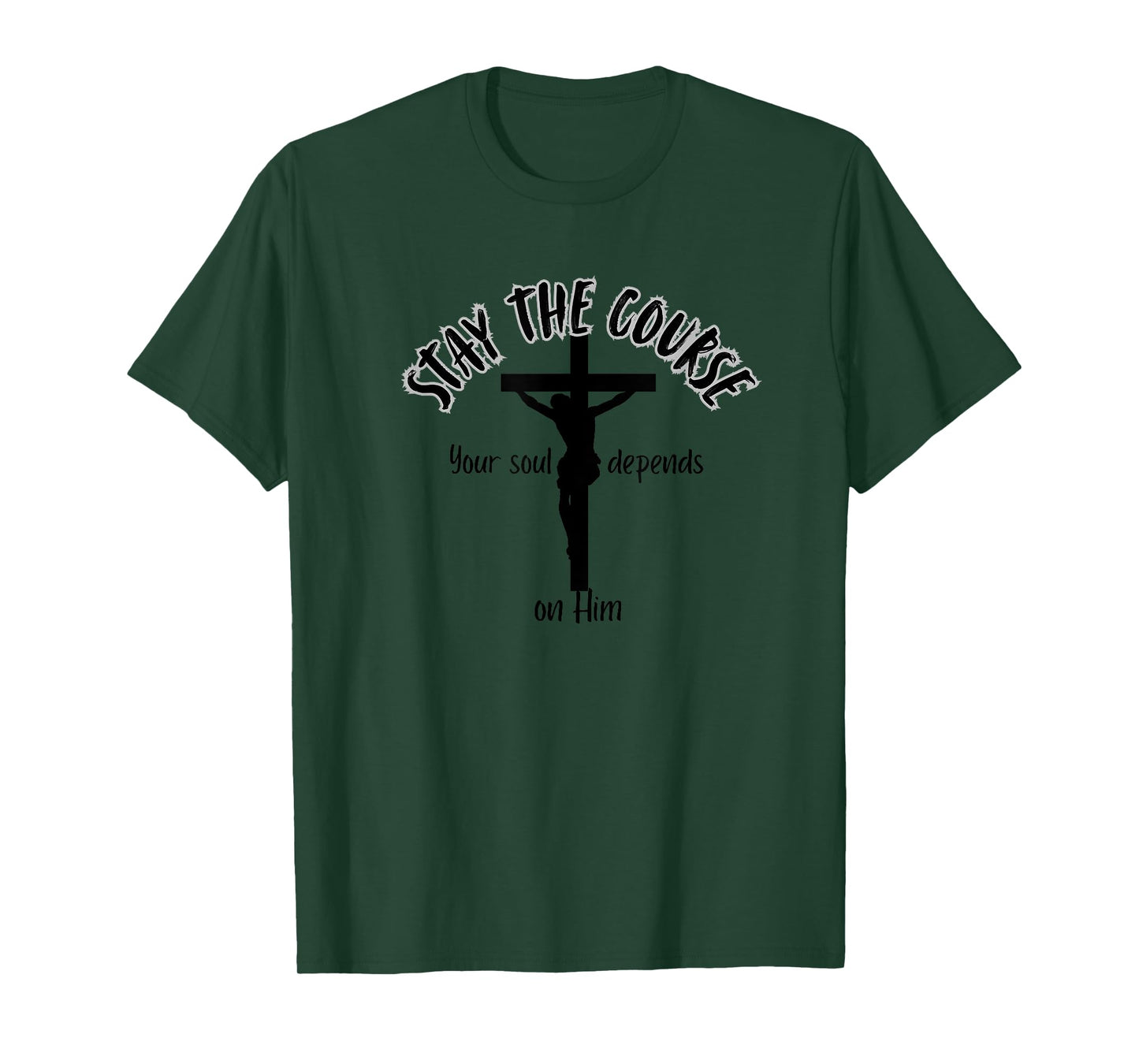 Stay the Course T-Shirt