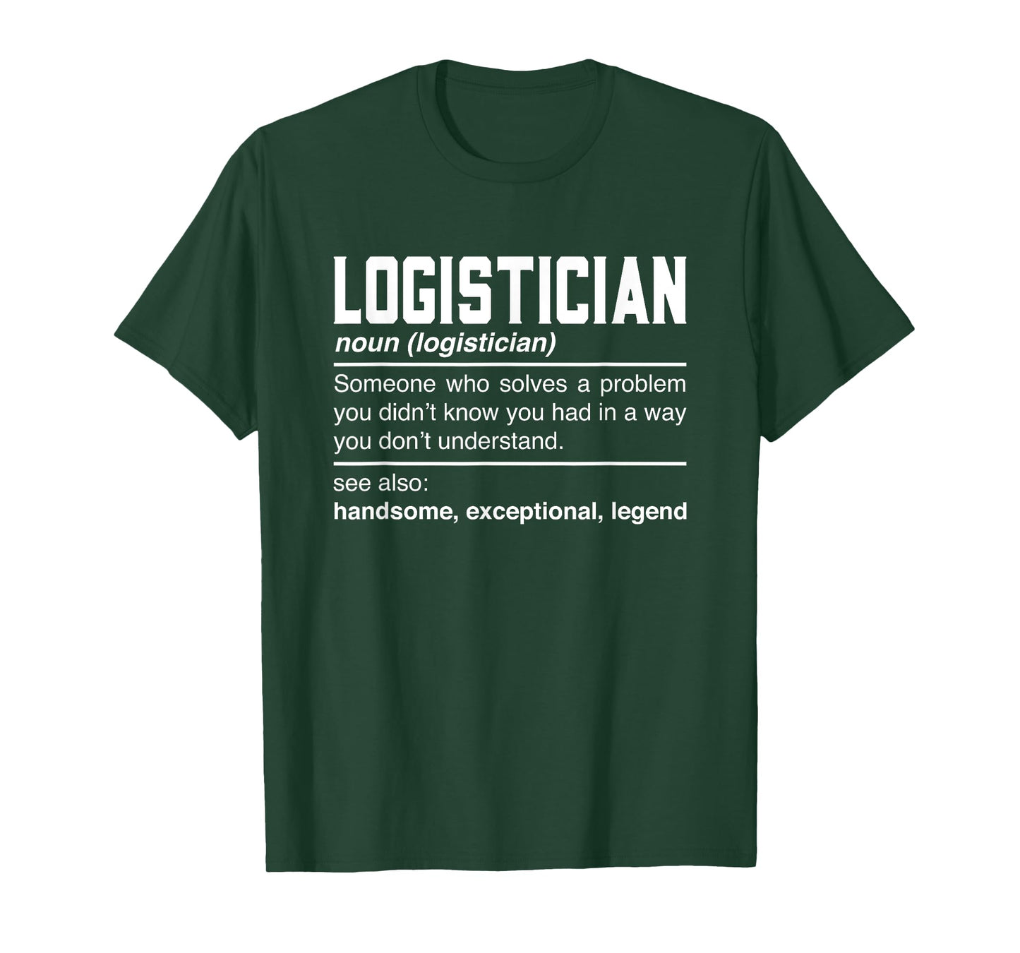 Logistician Definition Design - Logistics Quartermaster Noun T-Shirt