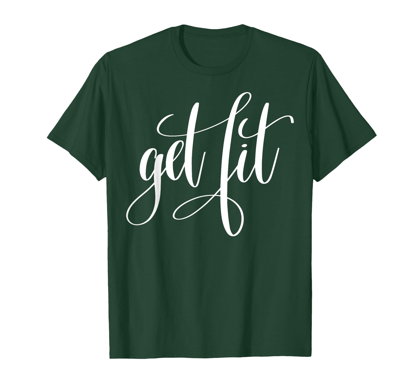 "Get Fit" fitness T-shirt (workout clothes) T-Shirt