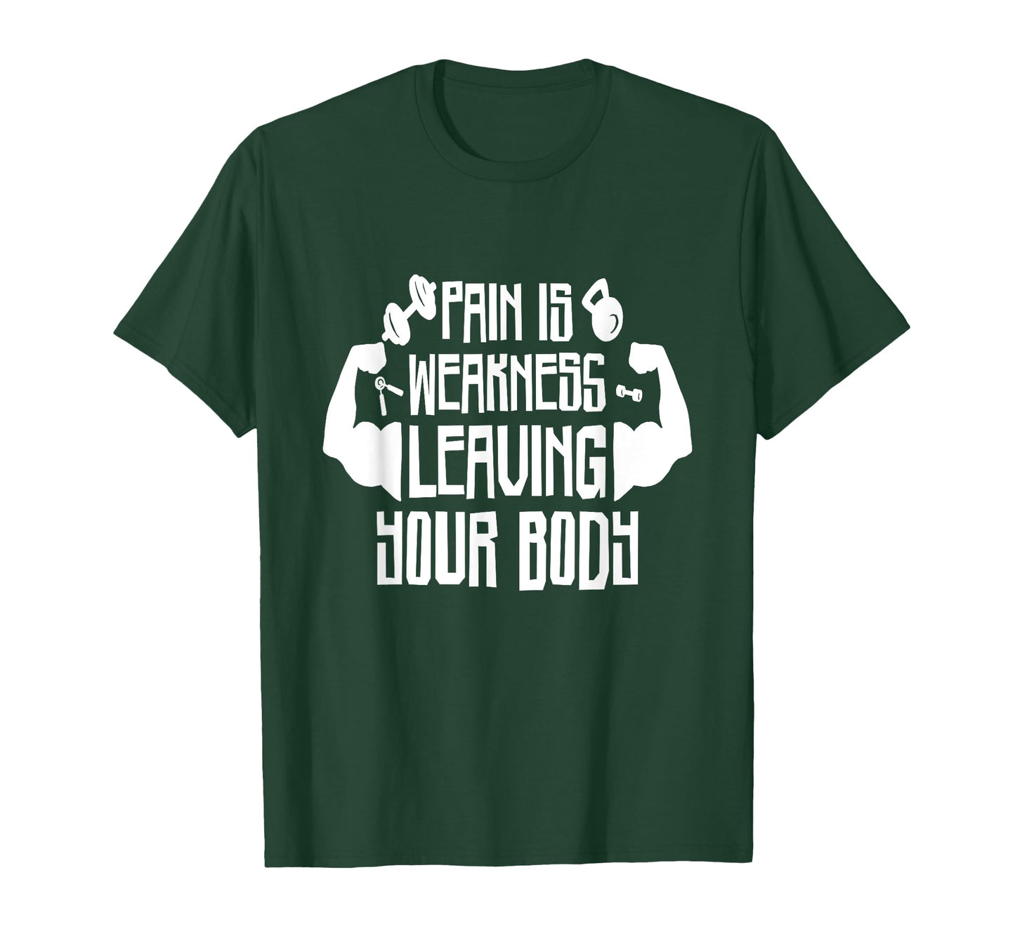 Pain Is Weakness Leaving Your Body, Gym and Fitness Lover T-Shirt