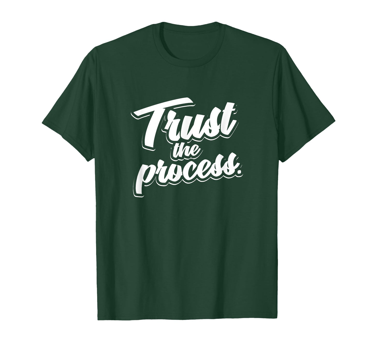 Trust The Process Motivational Quote Workout Gym T-Shirt