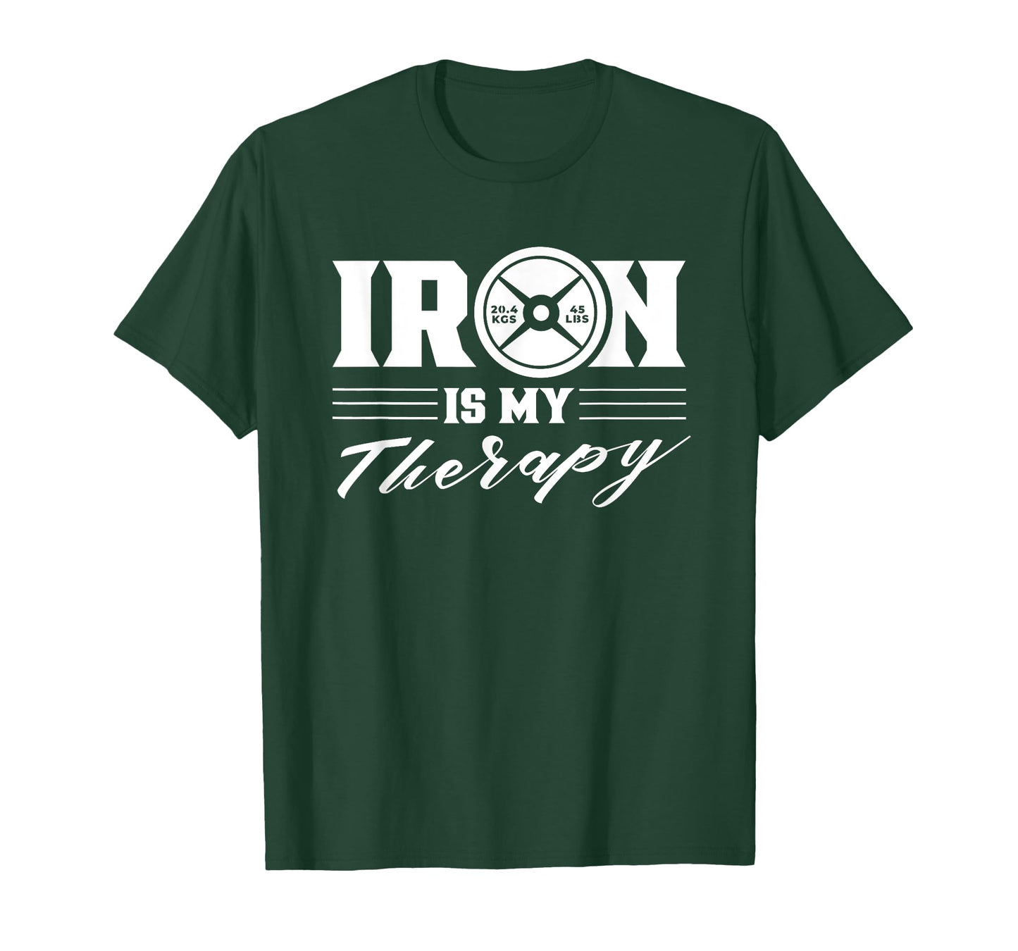 Iron Is My Therapy Gym Weightlifting Fitness Workout T-Shirt