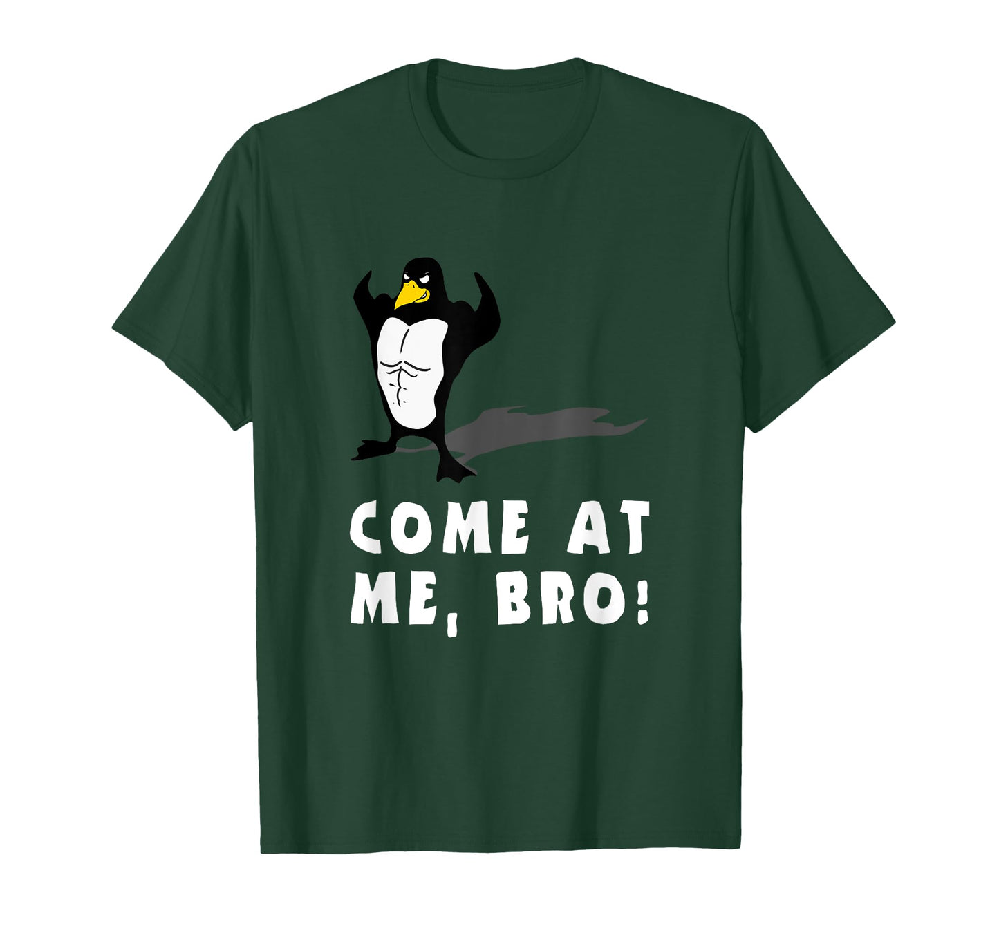 PENGUIN FUNNY T SHIRT, COME AT ME BRO, Workout MMA Fitness T-Shirt