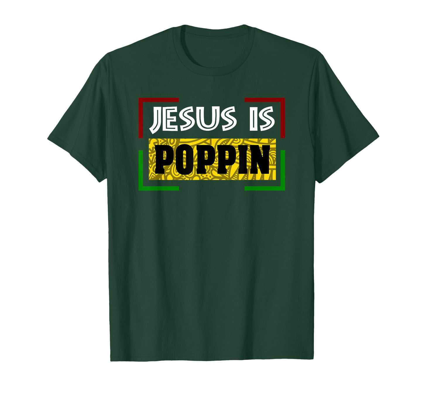 Jesus is Poppin T-Shirt