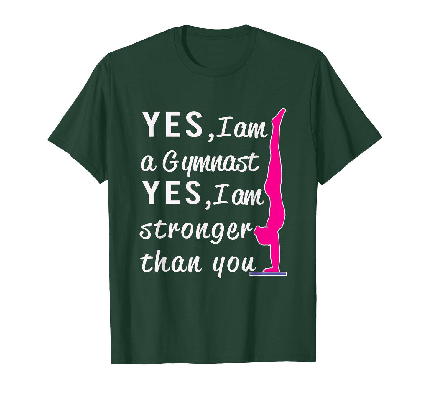 Top Girls Gymnastics Yes I'm Stronger than You Gift T-Shirt T-Shirt