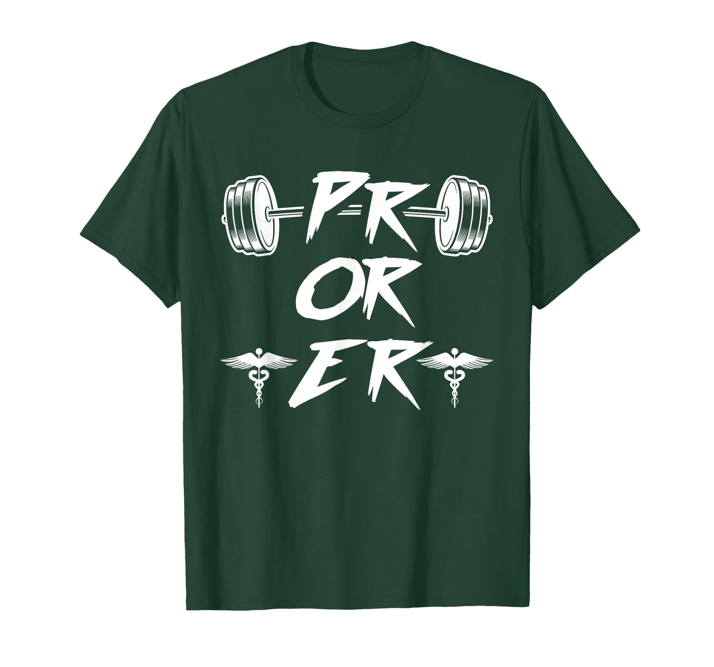 PR Or ER Weightlifting Gym T-Shirt