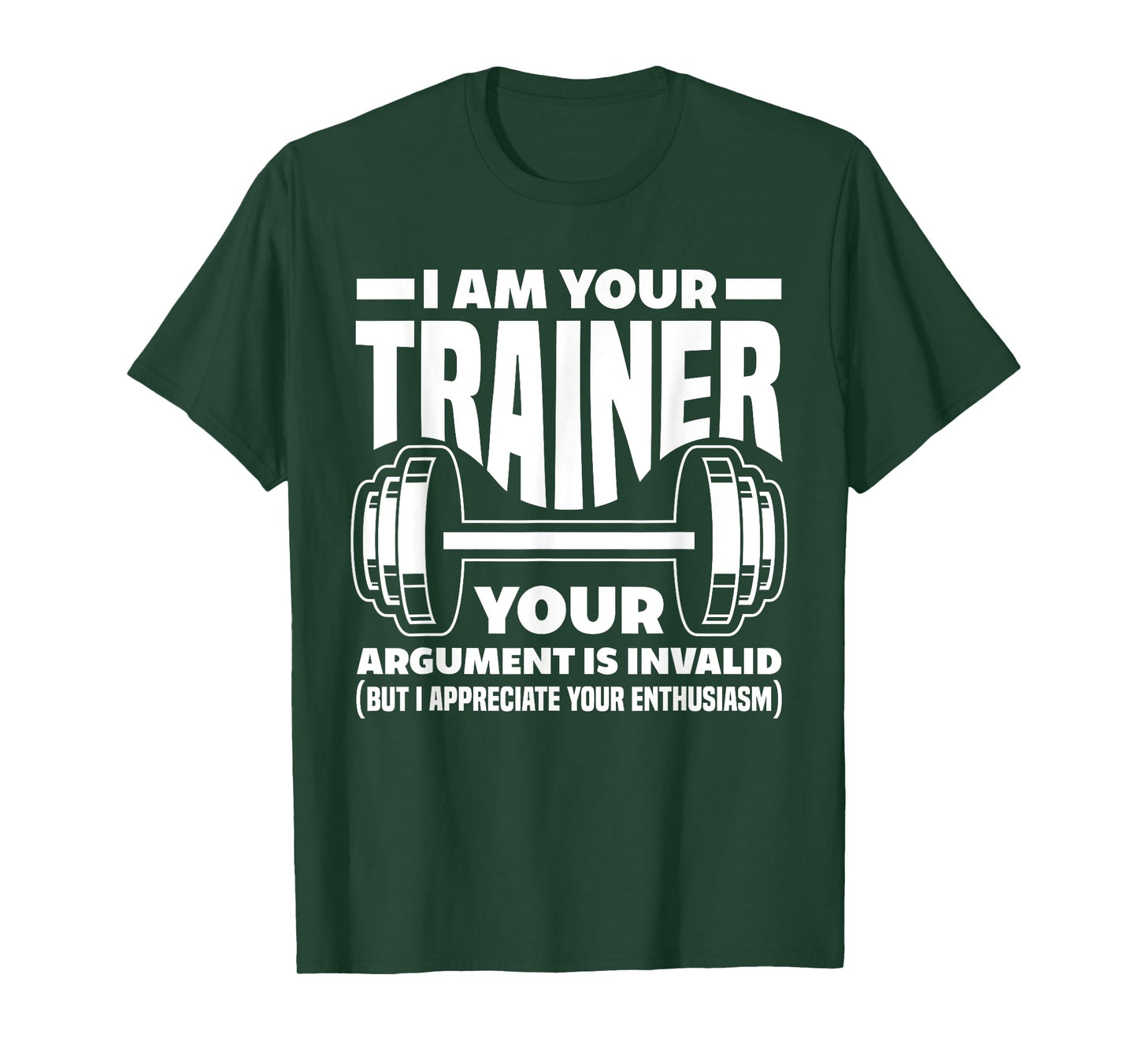 Funny I Am Your Trainer Gym Personal Trainer Coach T-Shirt