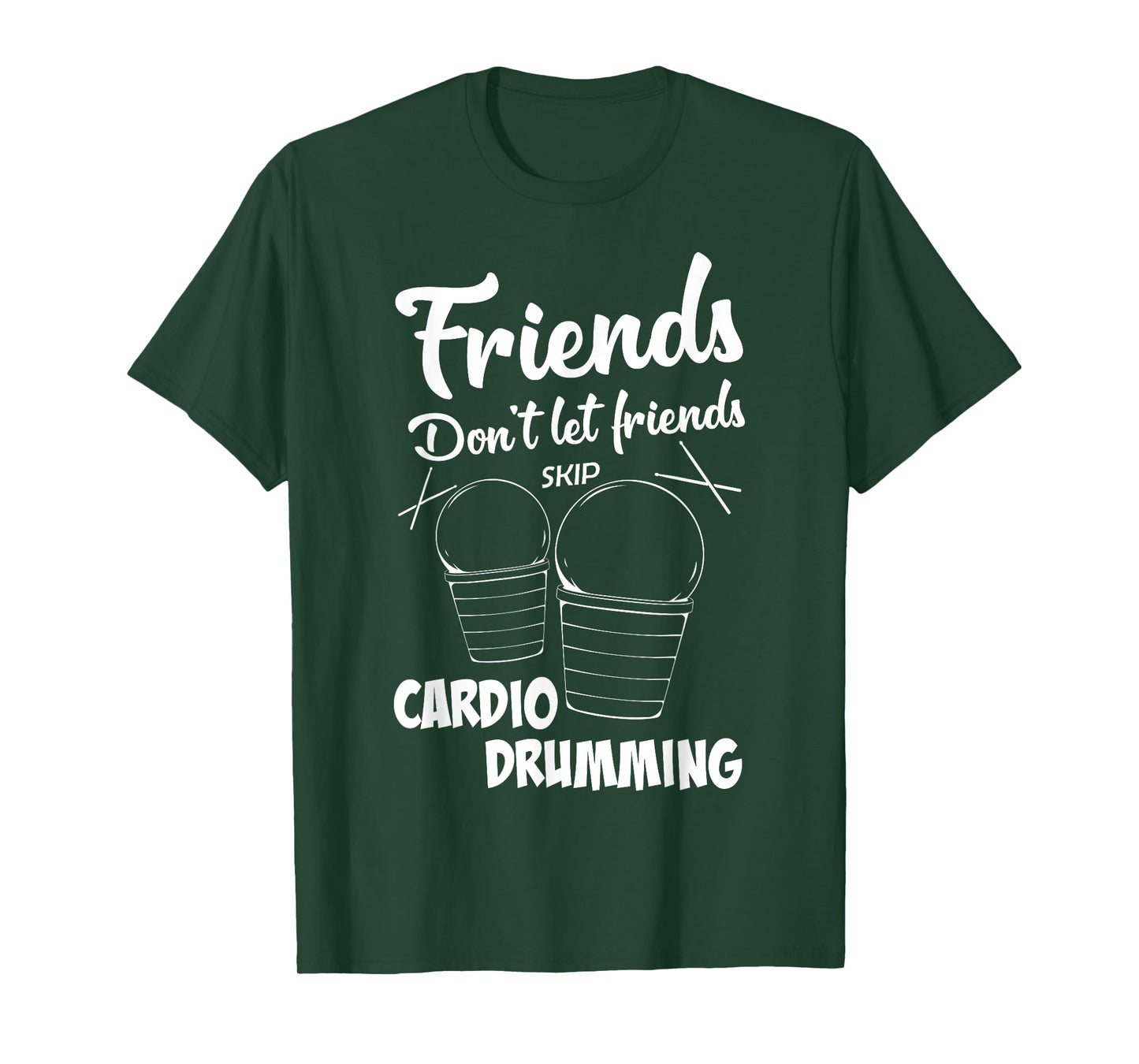 Friends Workout Fitness Cardio Drumming T-Shirt