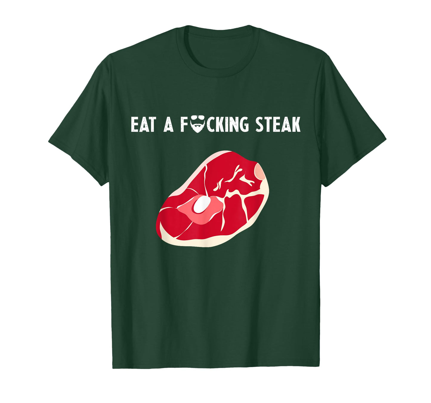 Eat a fucking steak Funny Fitness Gym Workout Weights Squat T-Shirt