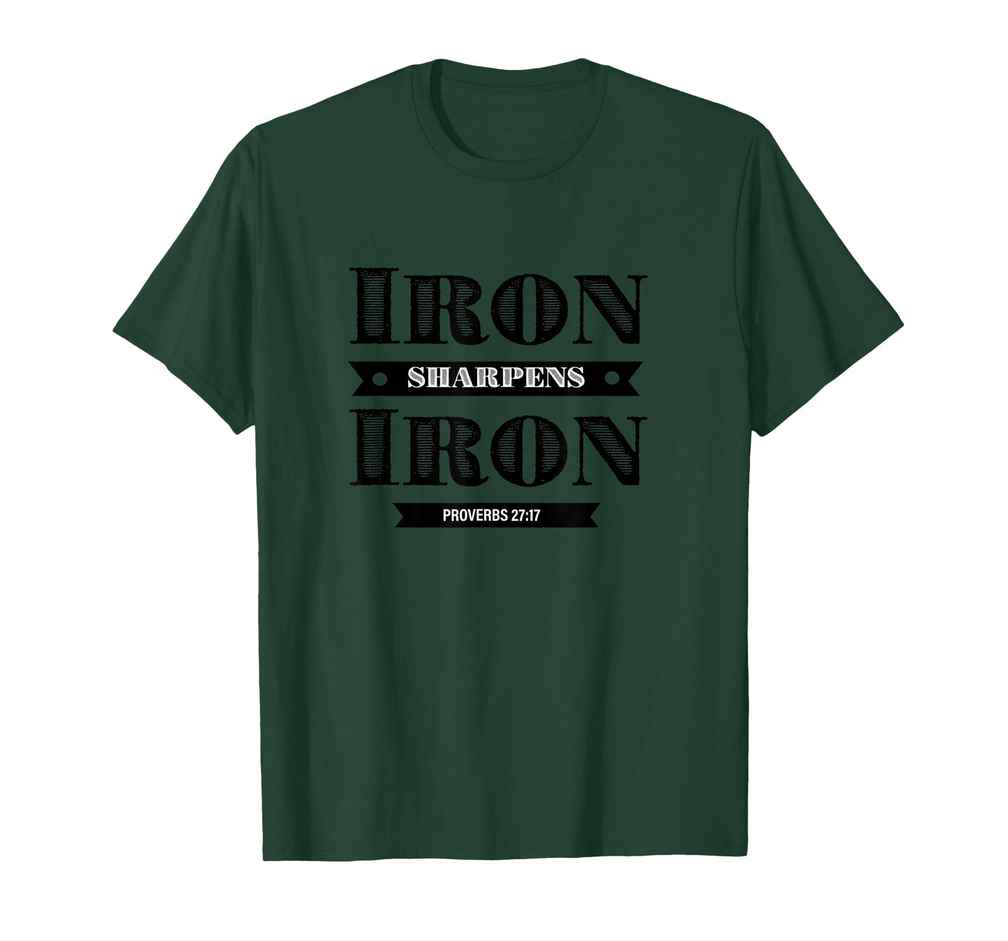 Iron Sharpens Iron - Bible Christian Tee For Women & Men T-Shirt