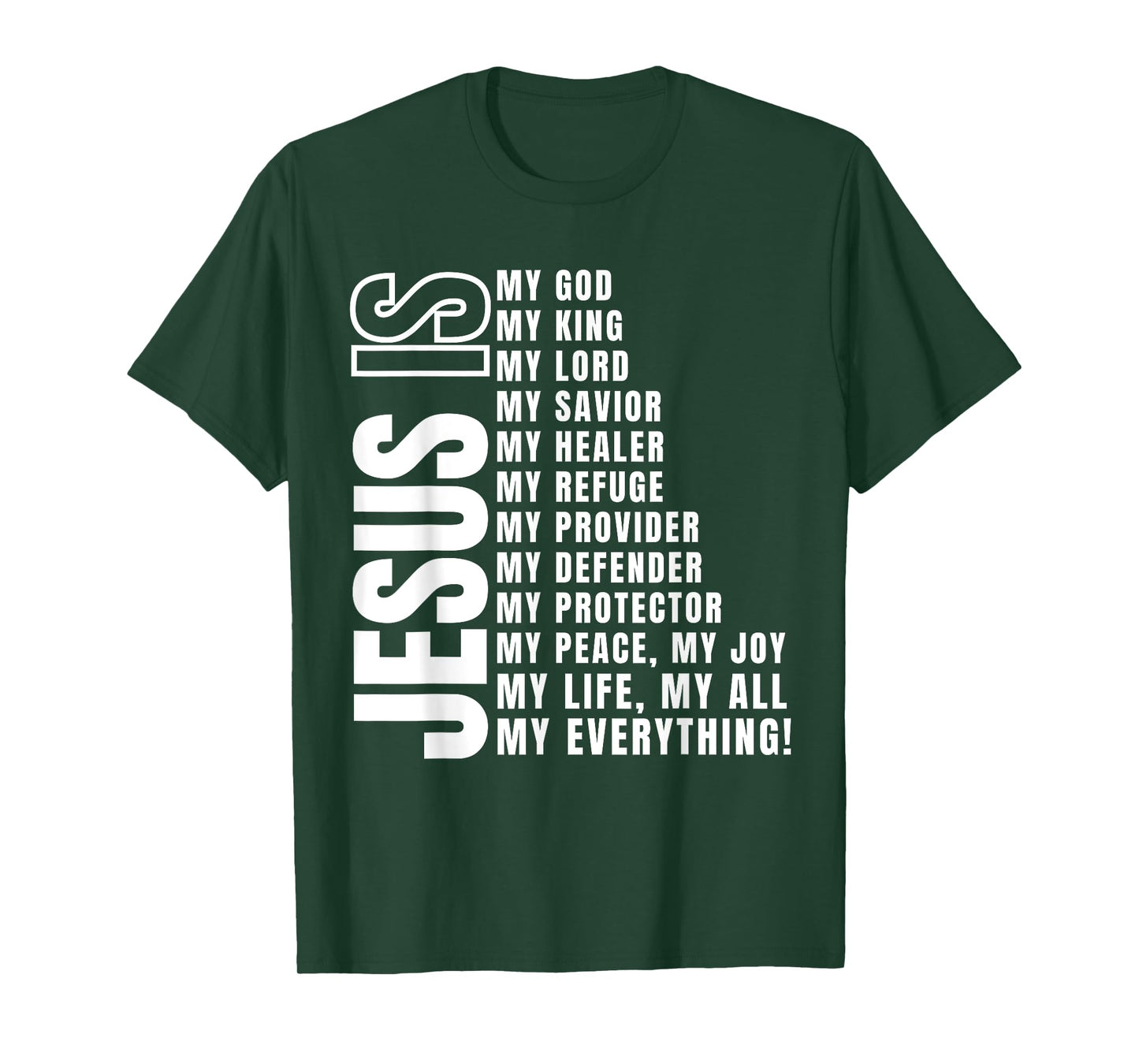 Jesus Is My All TShirt My Everything My God Lord Savior T-Shirt
