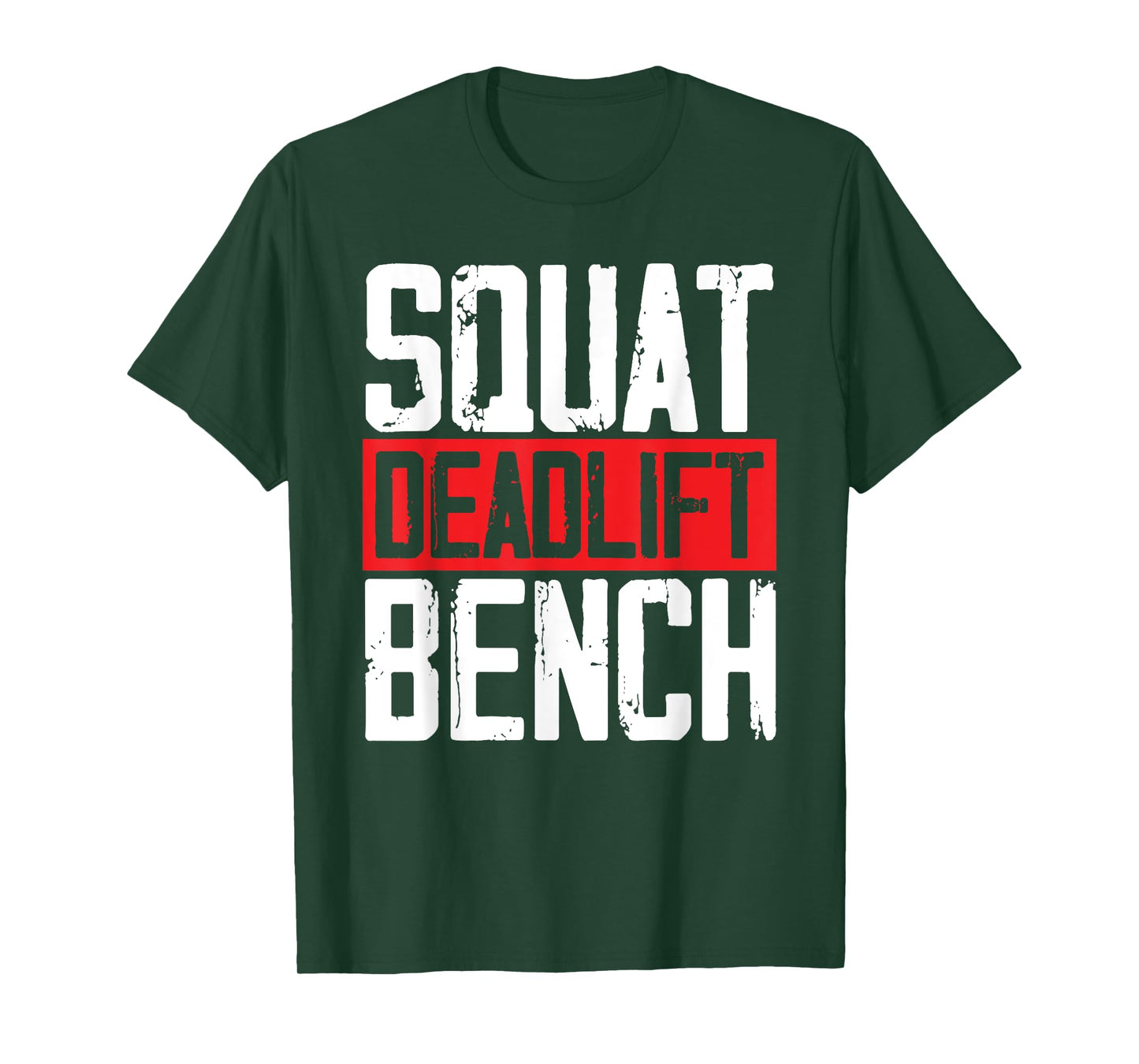 Squat Deadlift Bench Weightlifting Powerlifting Bodybuilder T-Shirt