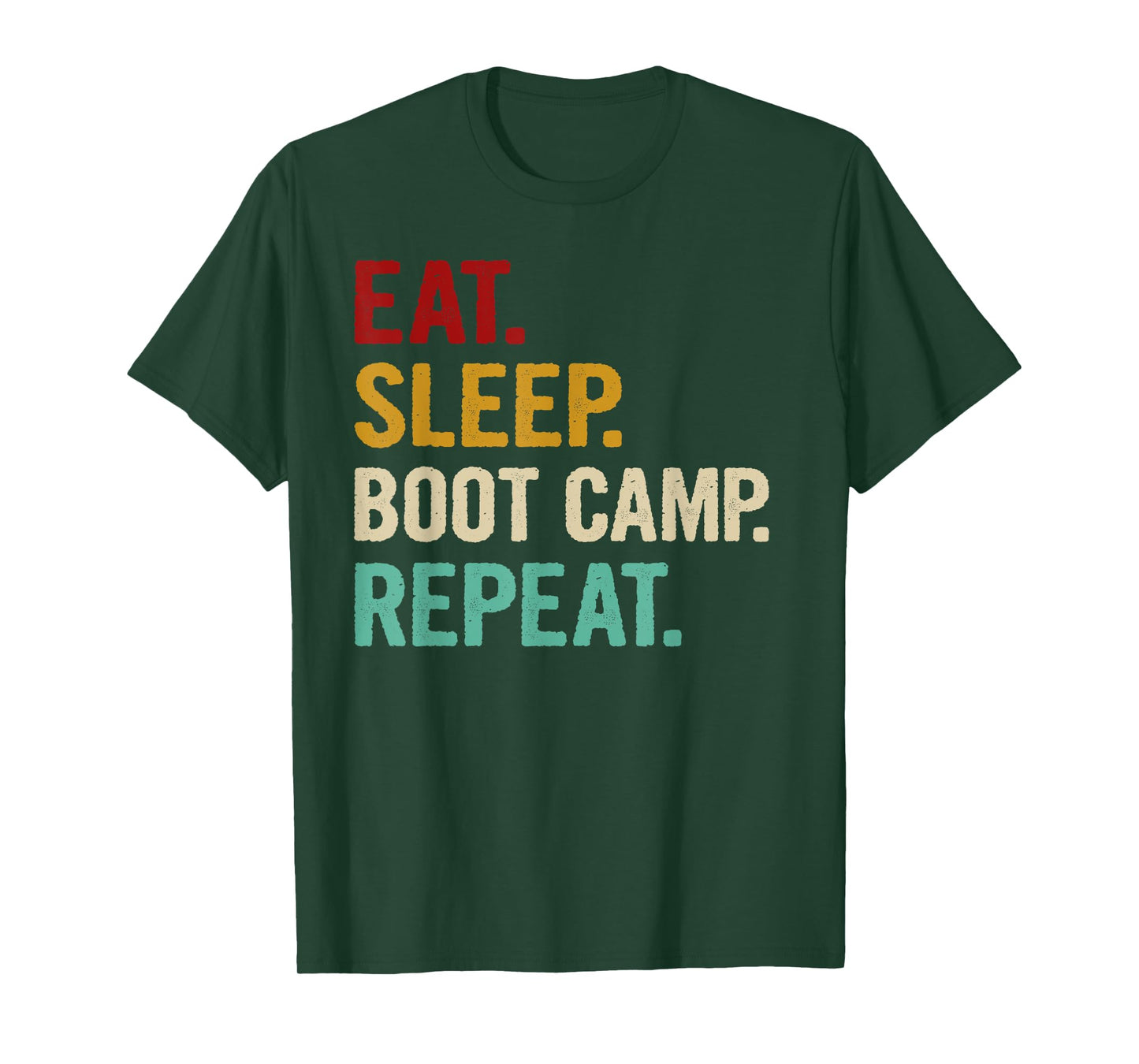 Eat Sleep Boot Camp Repeat Cool Fitness Workout Vintage Gift T-Shirt