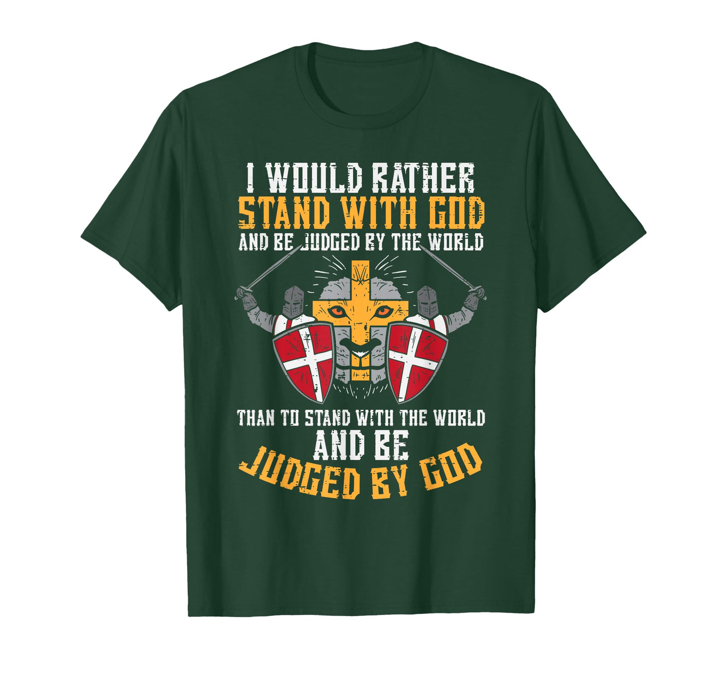 I Would Rather Stand With God Jesus Christian Men Women Kids T-Shirt