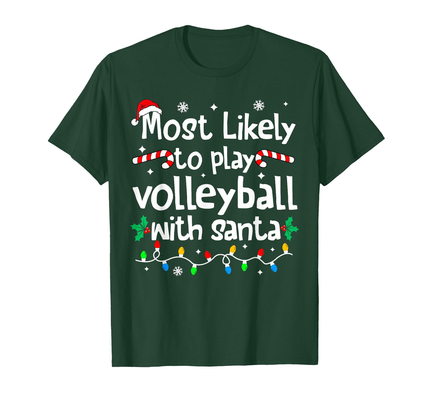 Most Likely to Play Volleyball with Santa Christmas Matching T-Shirt