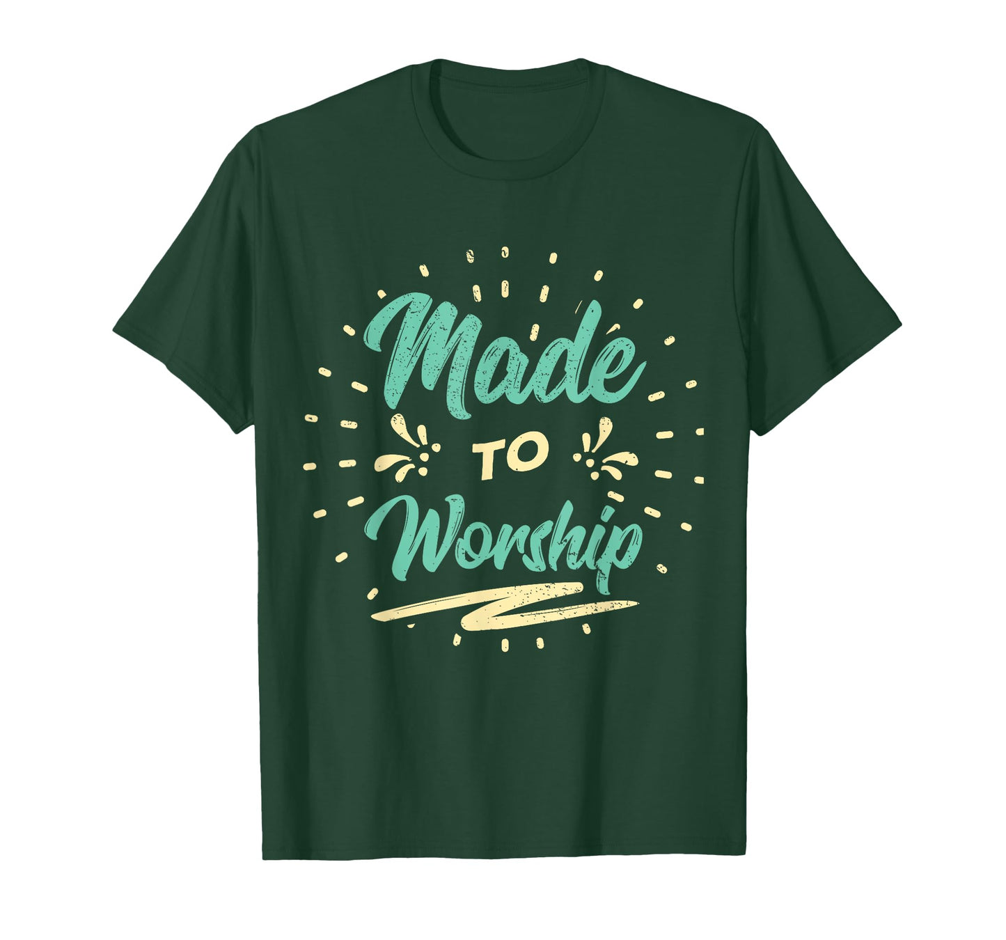 Made to Worship Christian Praise T-Shirt