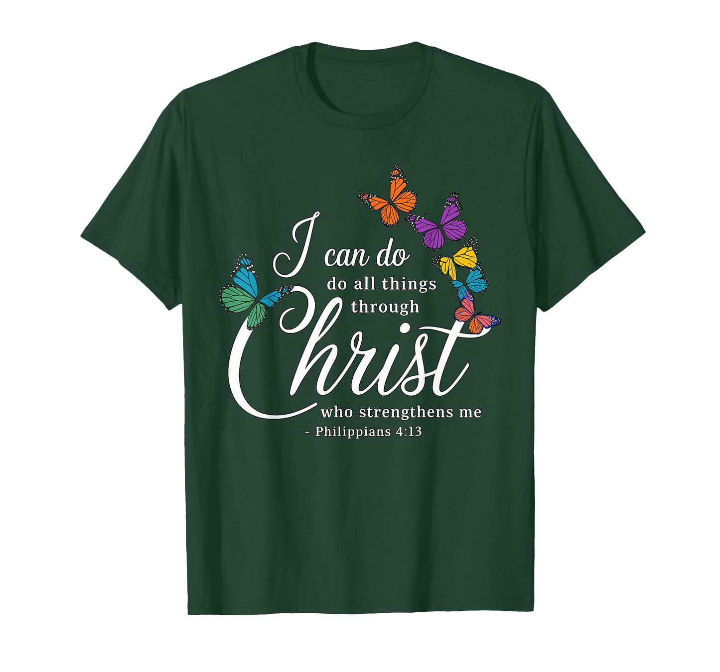 I can do all things through Christ Jesus Christian T-Shirt