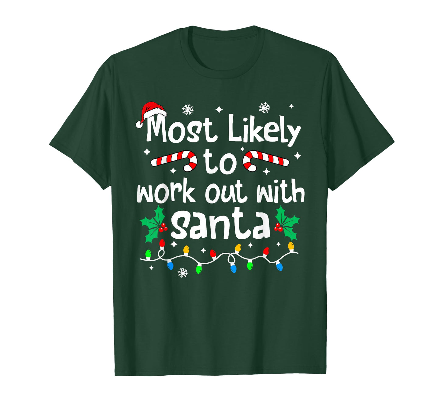 Most Likely to Work Out with Santa Christmas Matching Family T-Shirt