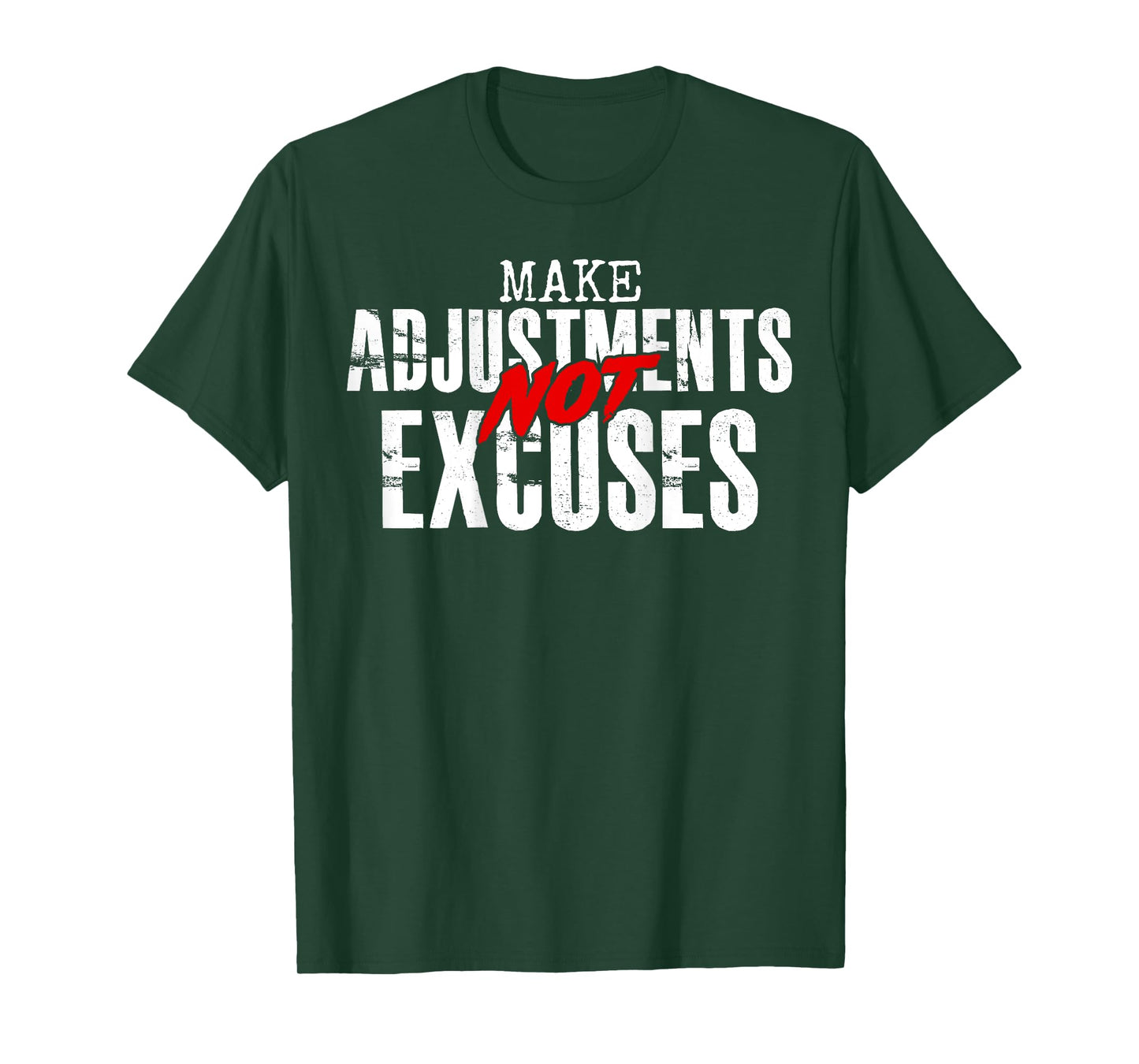 Make Adjustments Not Excuses Funny Gym Workout Fitness BACK T-Shirt