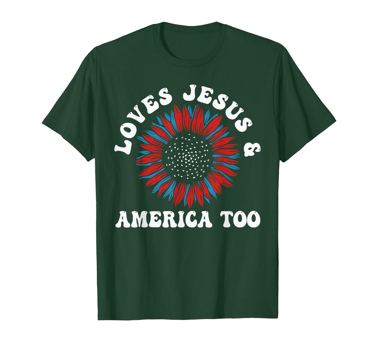 Loves Jesus and America Too US Flag God Christian T-Shirt