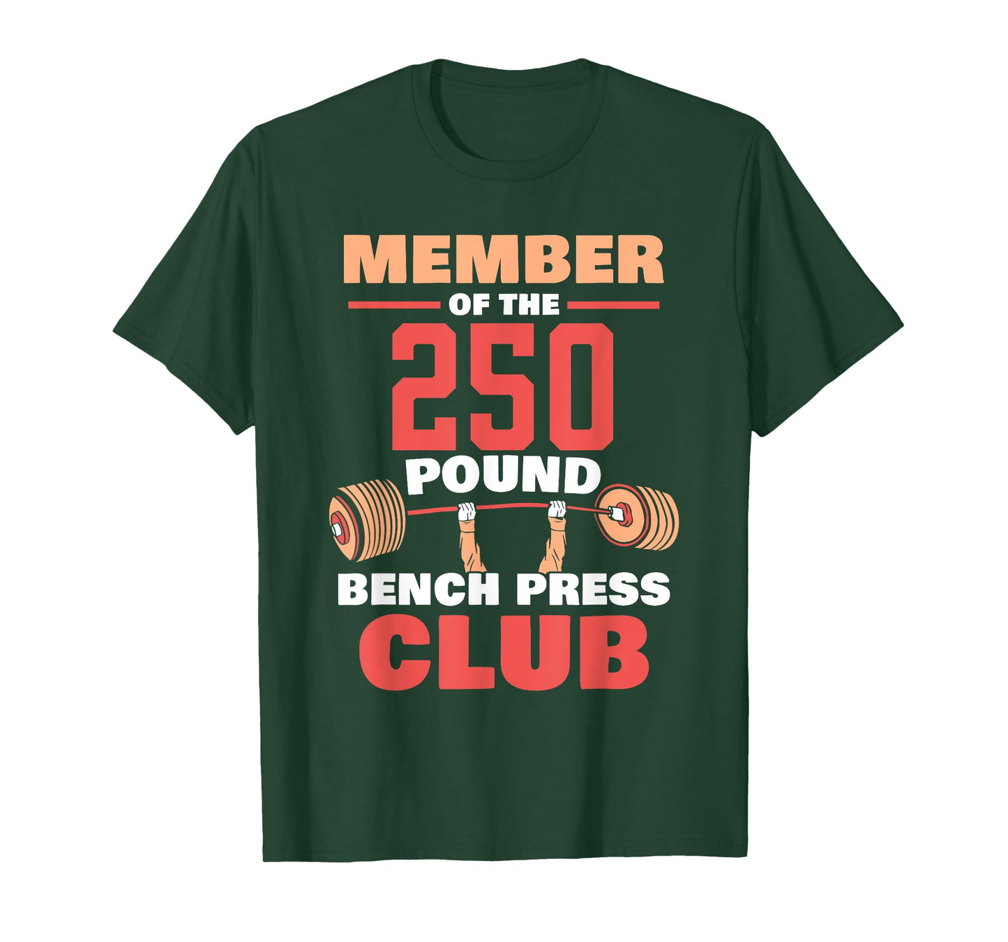 Member Of The 250 Pound Bench Press Club Strength Gym T-Shirt