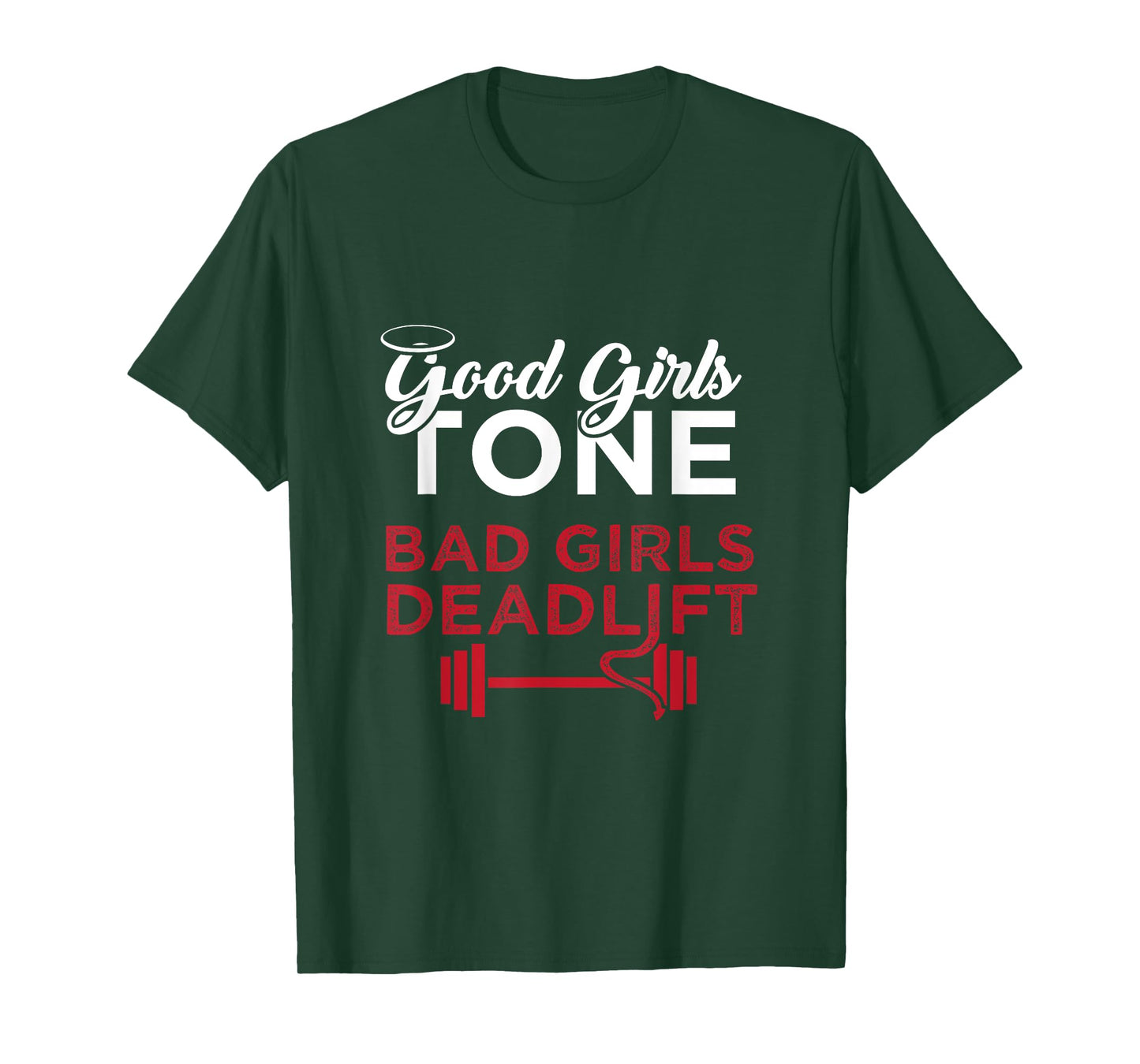 Bad Girls Deadlift Women Weightlifting Workout T-Shirt