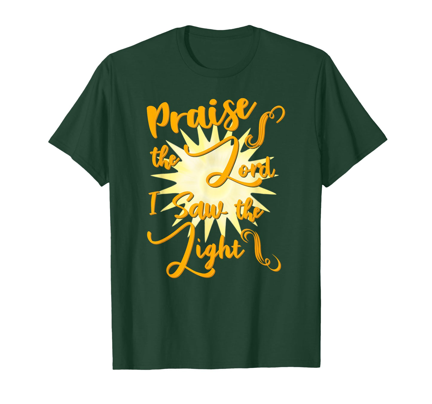 Praise the Lord I Saw the Light T-Shirt