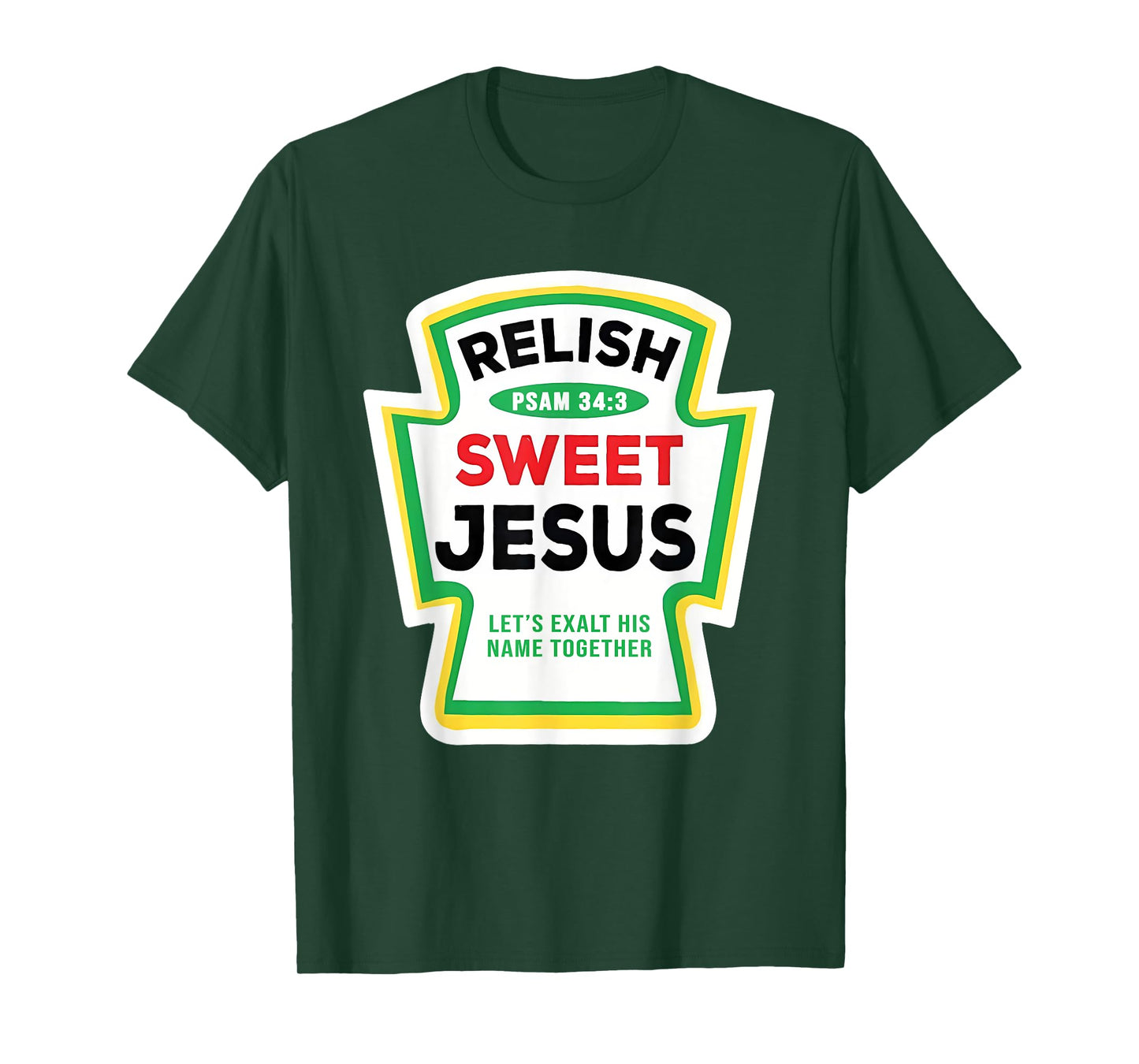 Sweet Relish Jesus Spice Group Condiment Christian Family T-Shirt