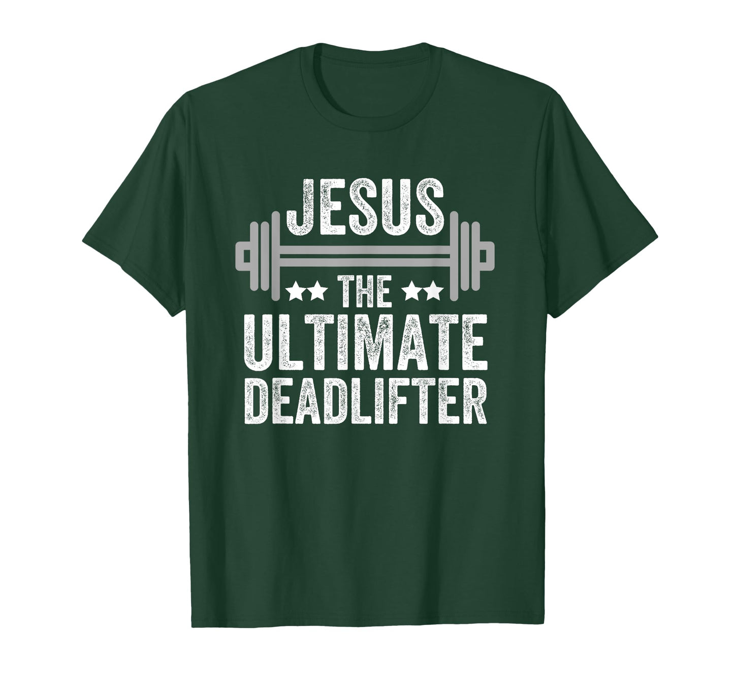 Jesus The Ultimate Deadlifter T Shirt Gym Fitness Athlete T-Shirt