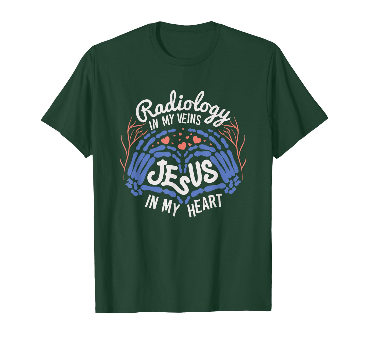 Radiology & Jesus, In My Veins & Heart T-Shirt