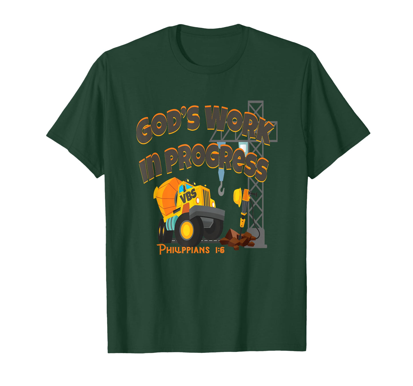 VBS 2020 Concrete Cranes Gods Work Under Construction Truck T-Shirt
