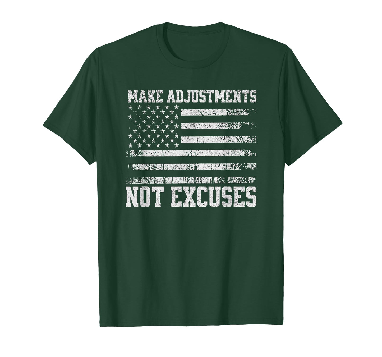 Make Adjustments Not Excuses USA Flag Gym T-Shirt
