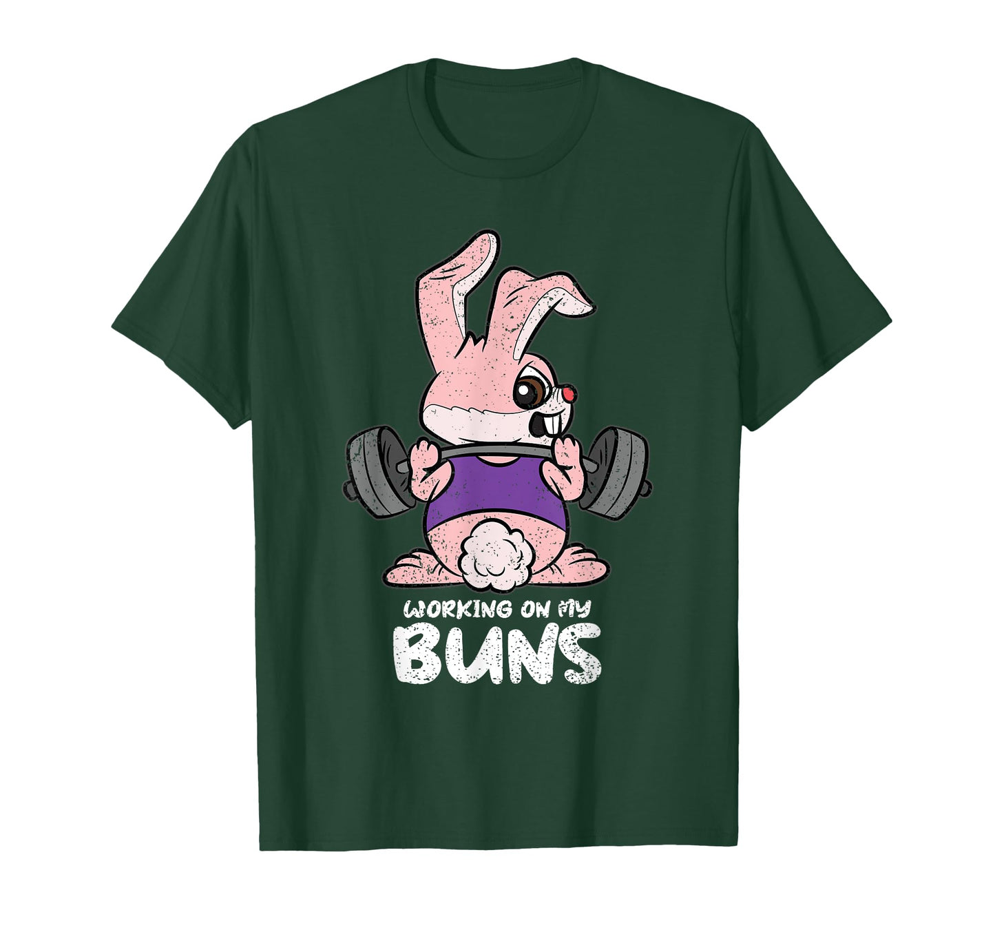 Working On My Buns Easter Lifitng Gym Workout Fitness T-Shirt
