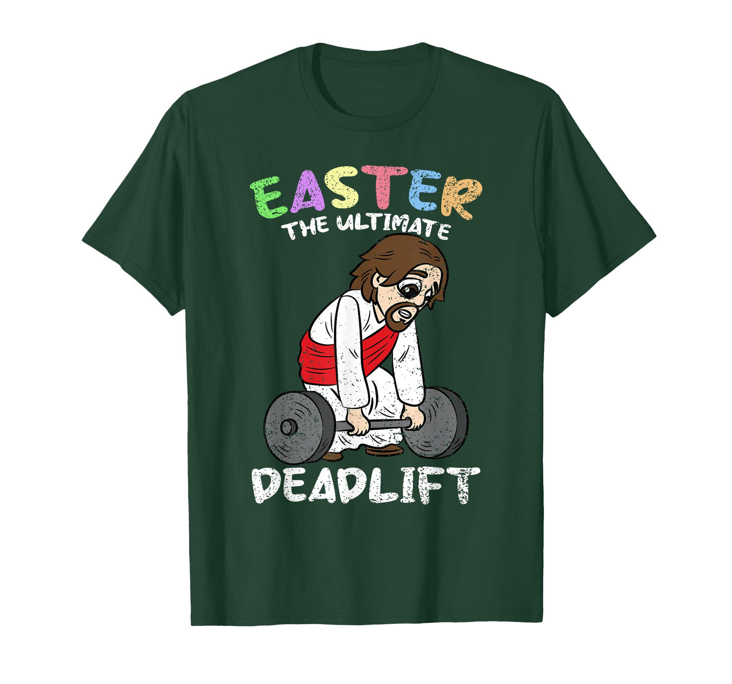 Easter The Ultimate Deadlift Lifitng Gym Workout Christian T-Shirt