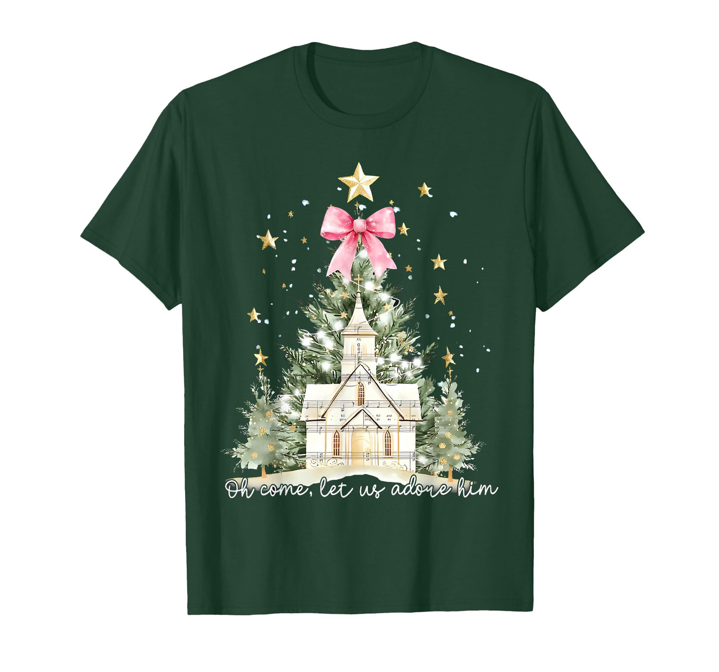 O Come Let Us Adore Him Christian Jesus Christmas Trees Xmas T-Shirt