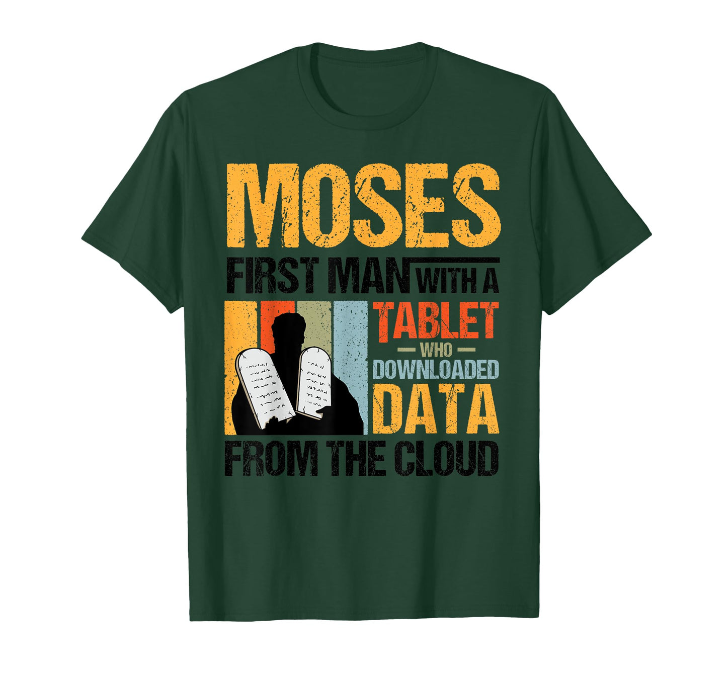 Funny Christian Moses First Person With a Tablet Religious T-Shirt
