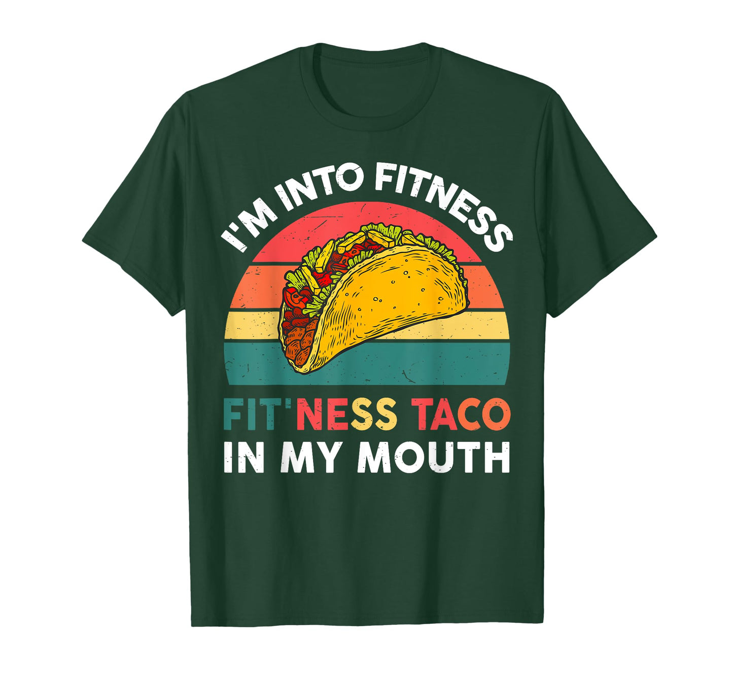 Cute Taco-Shirt Im Into Fitness Taco In My Mouth Mexican-Gym T-Shirt