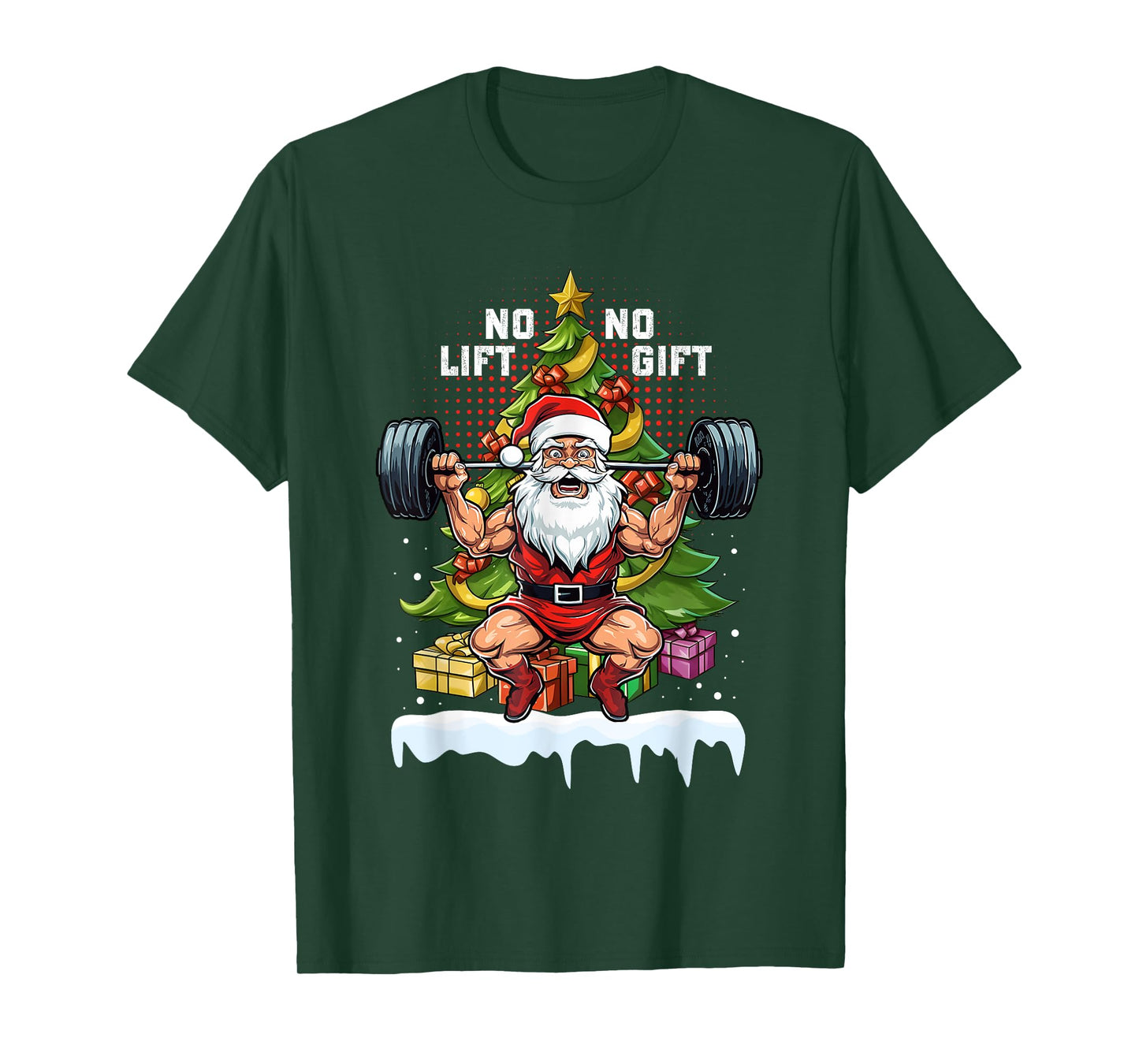 No Lift No Gift Santa Claus Christmas Gym Bodybuilding Funny T-Shirt