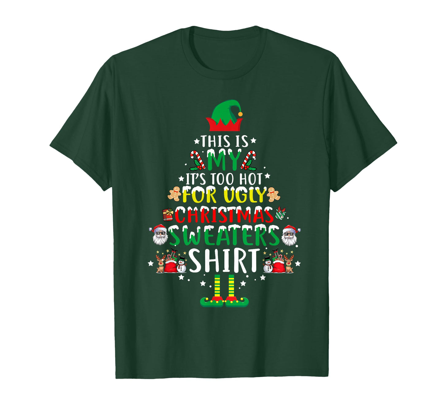 This is My It's Too Hot for Ugly Christmas Sweaters Shirt T-Shirt