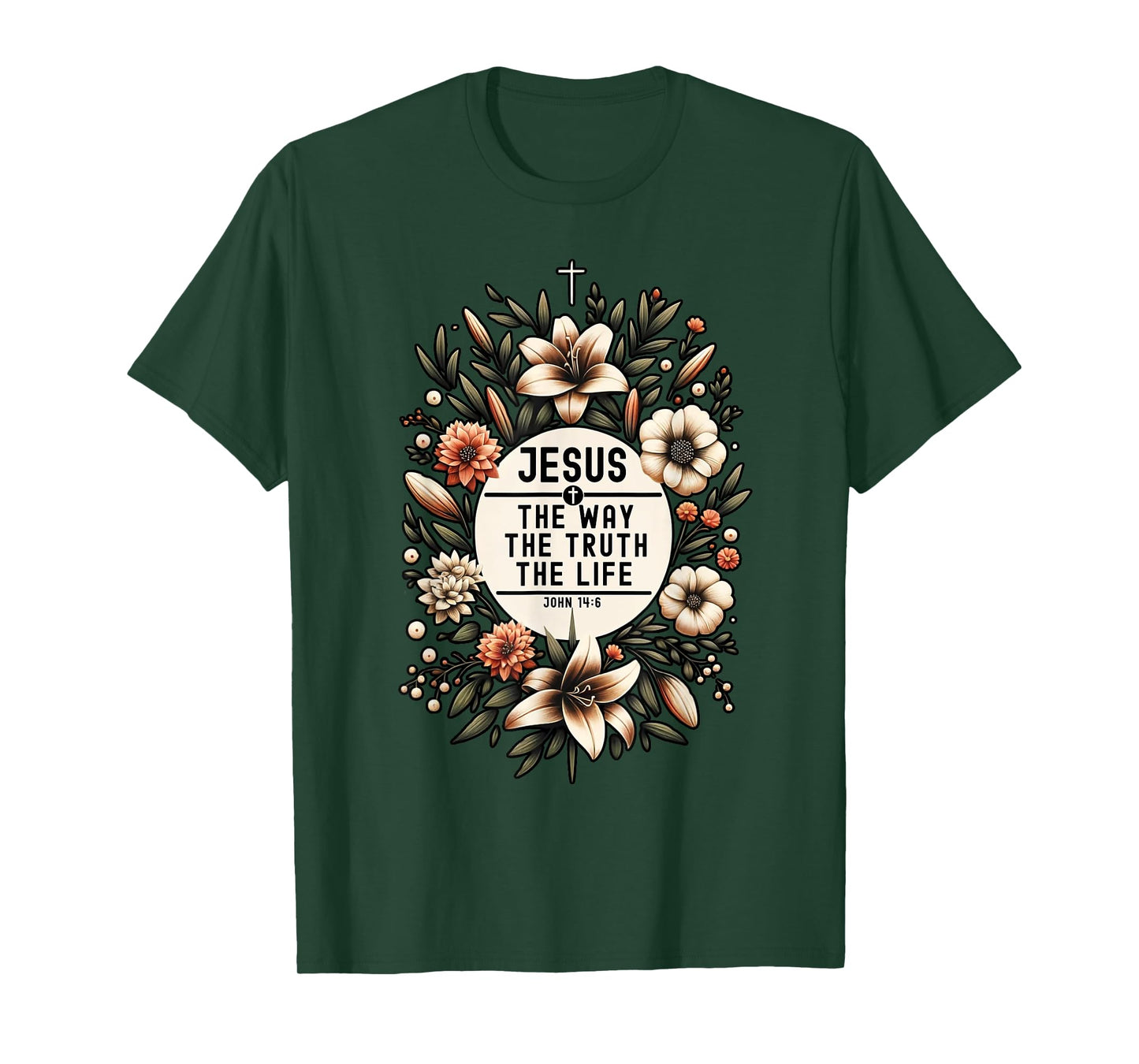 Jesus The Way The Truth The Life Christian Religious T-Shirt