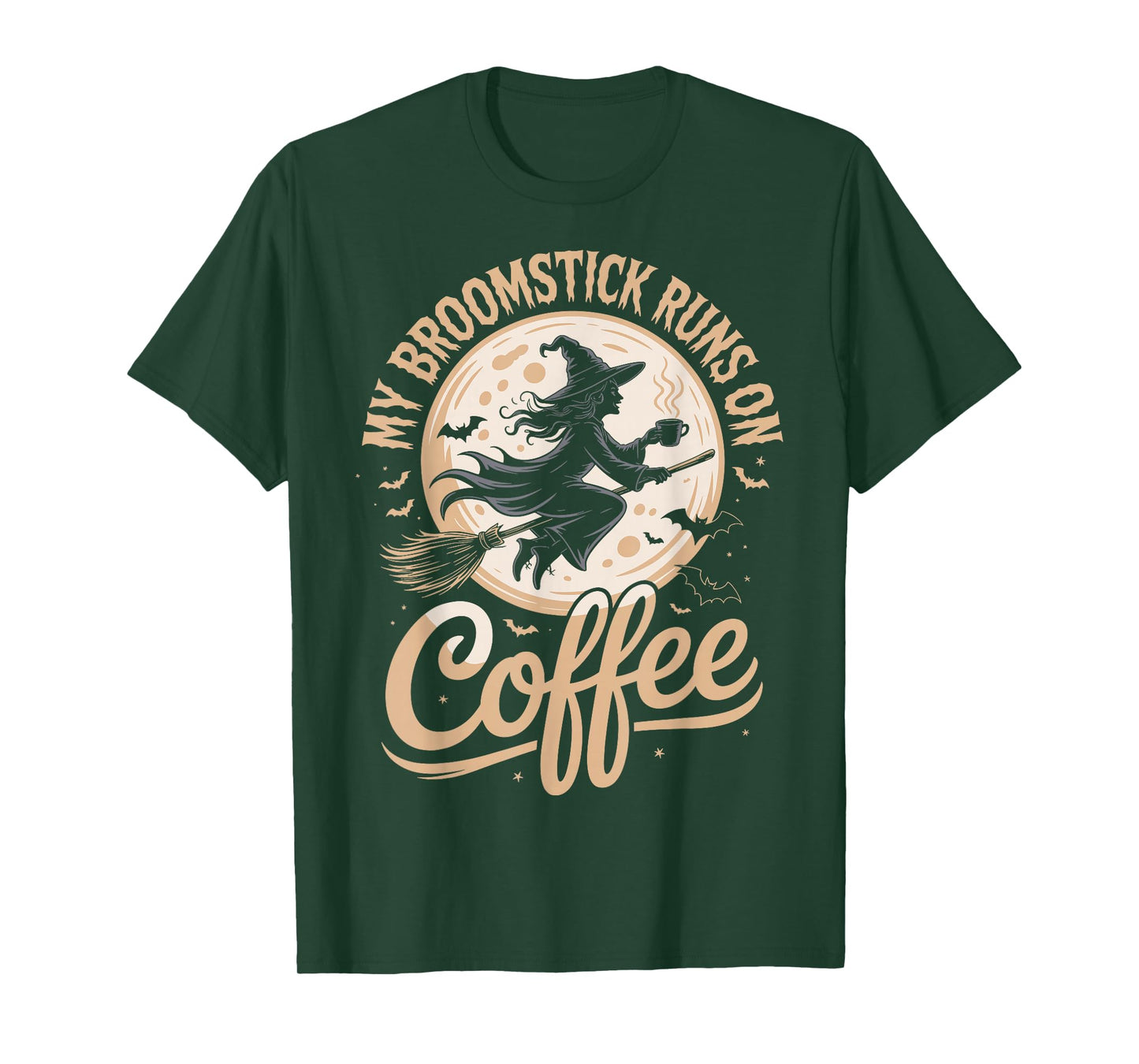 My Broomstick Runs On Coffee T-Shirt