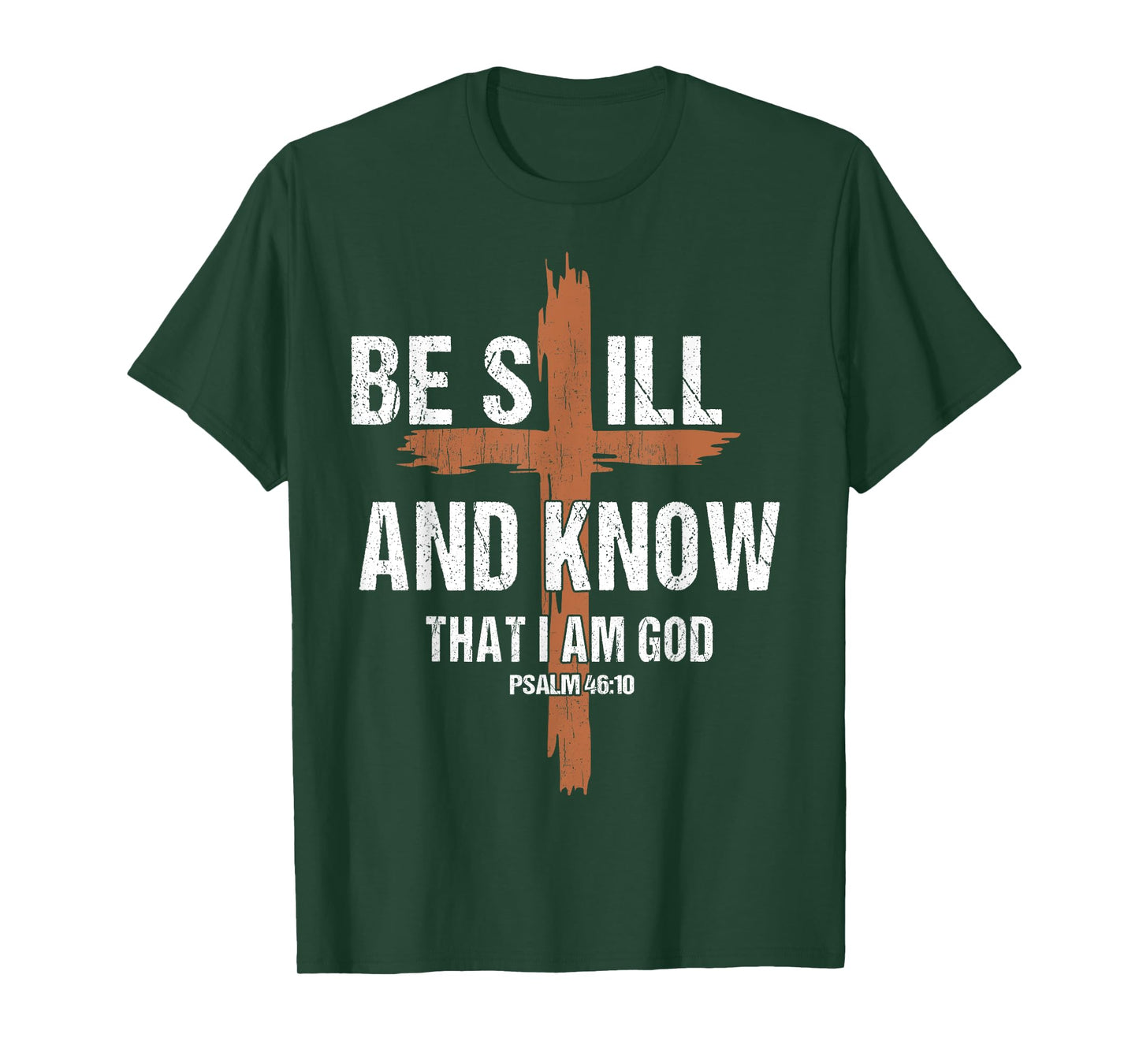 Men Be Still And Know That I'm God Christian-Shirt Jesus Dad T-Shirt