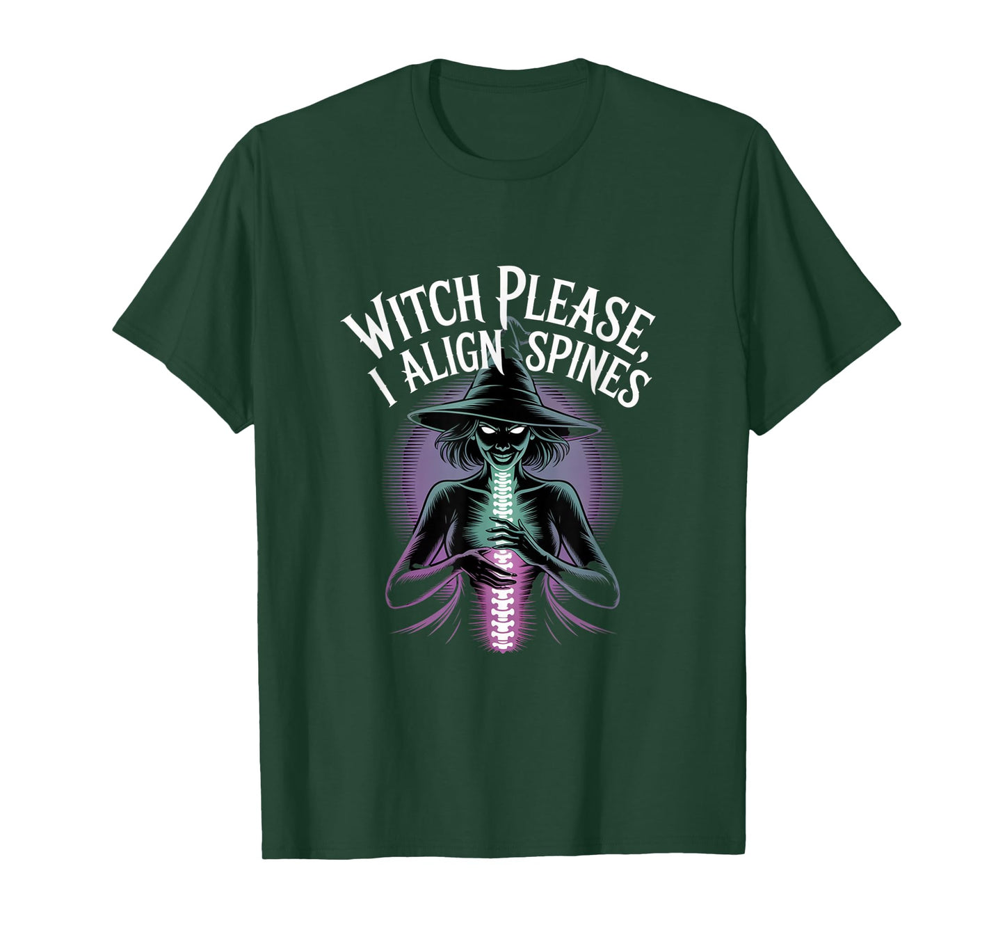 Witch Please I Align Spines Halloween Osteopath T-Shirt
