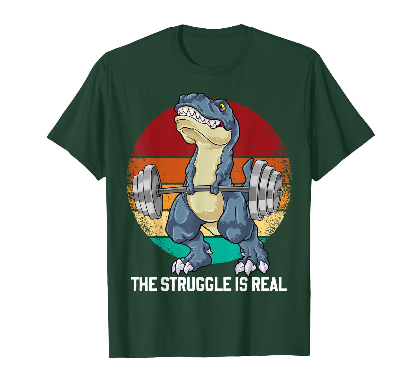 Dinosaur The Struggle Is Real Weightlifting T Rex Workout T-Shirt