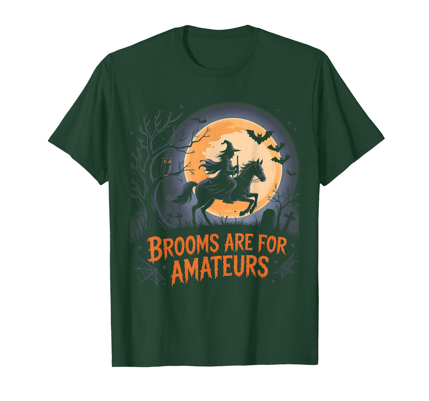 Funny Brooms are for Amateurs Witch Riding Horse Halloween T-Shirt
