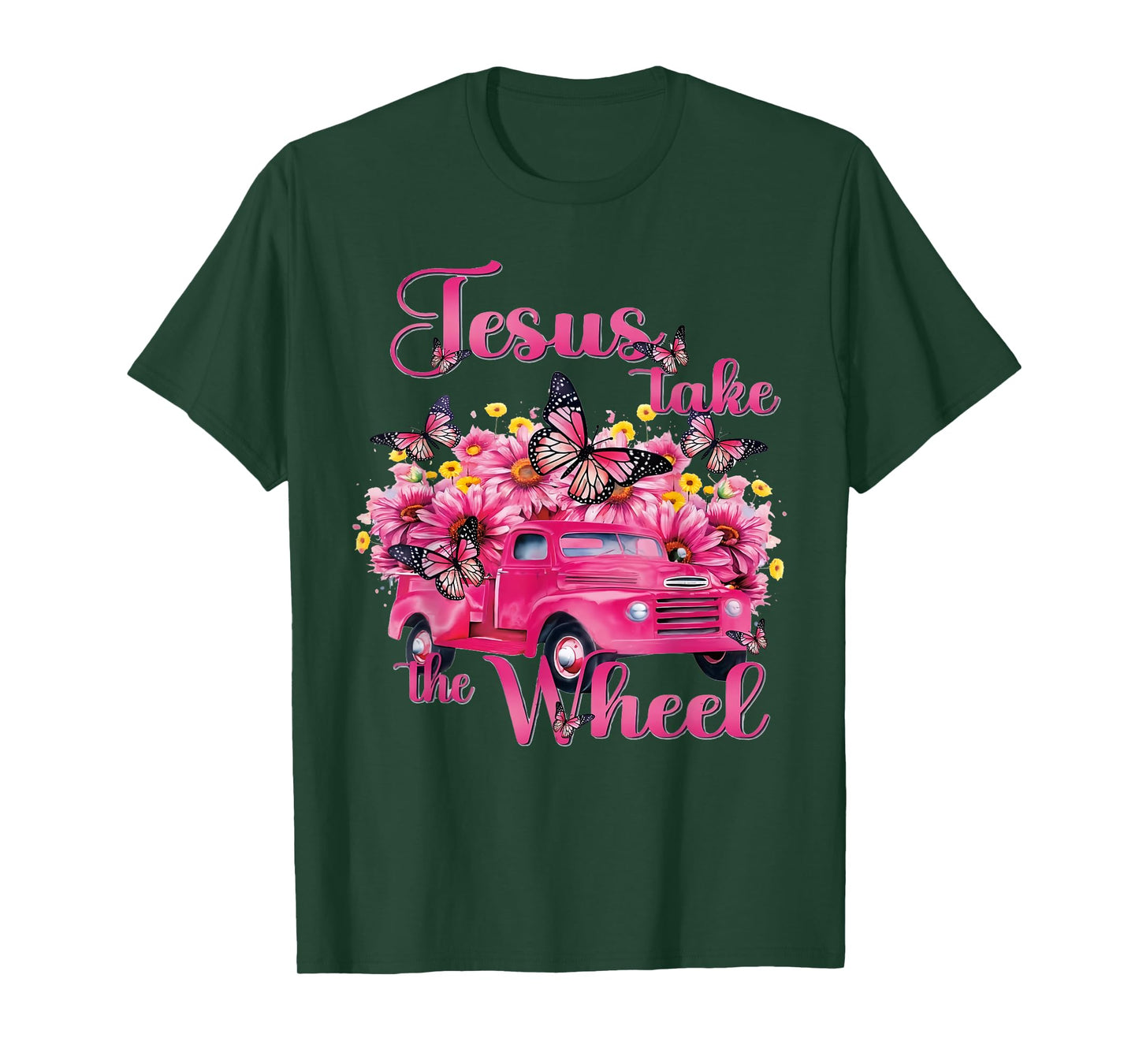 Jesus Take The Wheel Truck God Believer T-Shirt